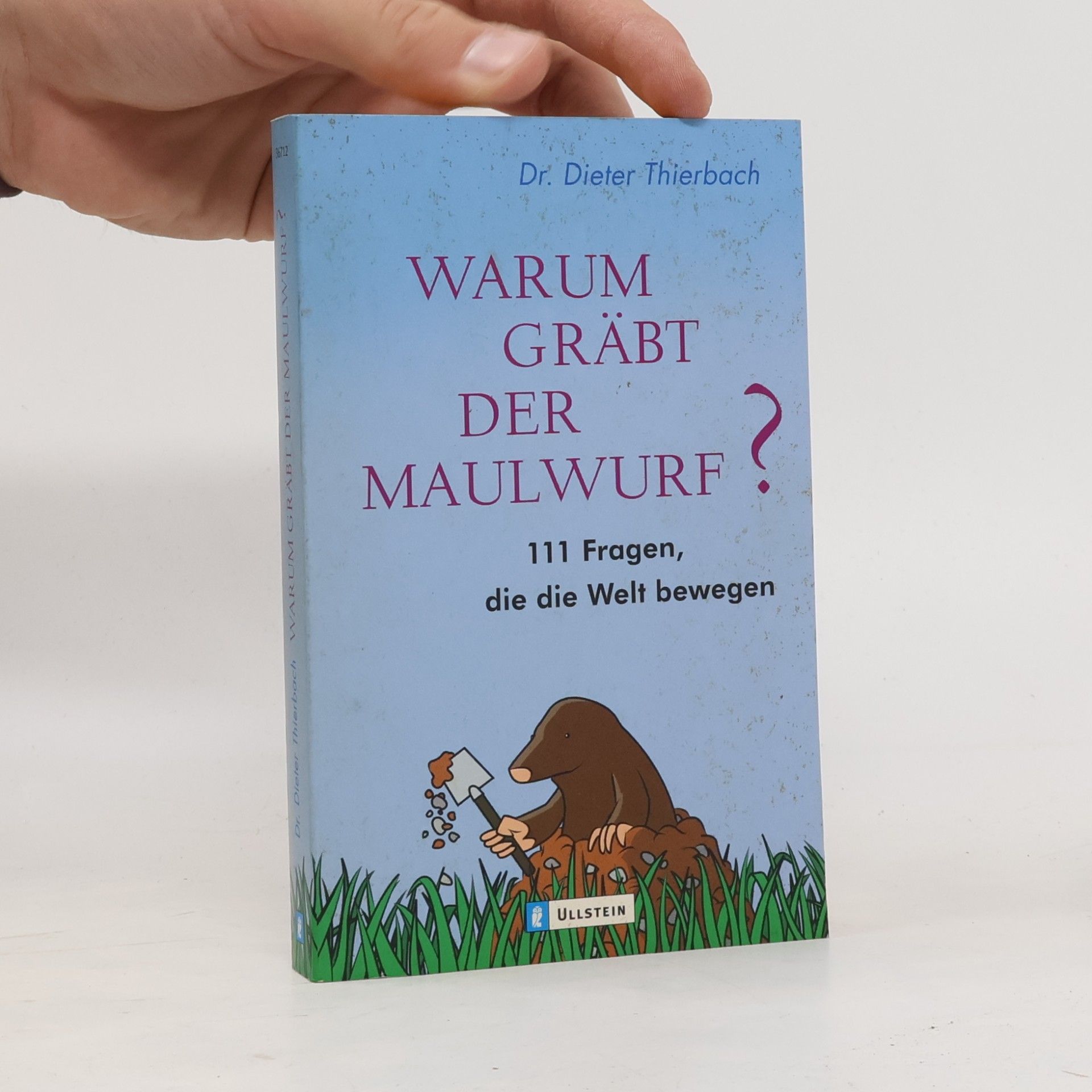 Warum gräbt der Maulwurf?