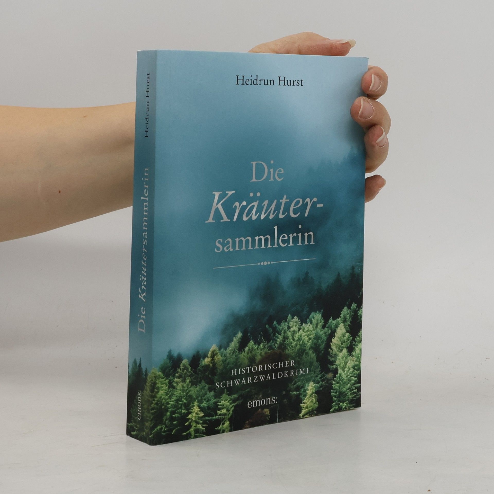 Heidrun Hurst Die Kräutersammlerin