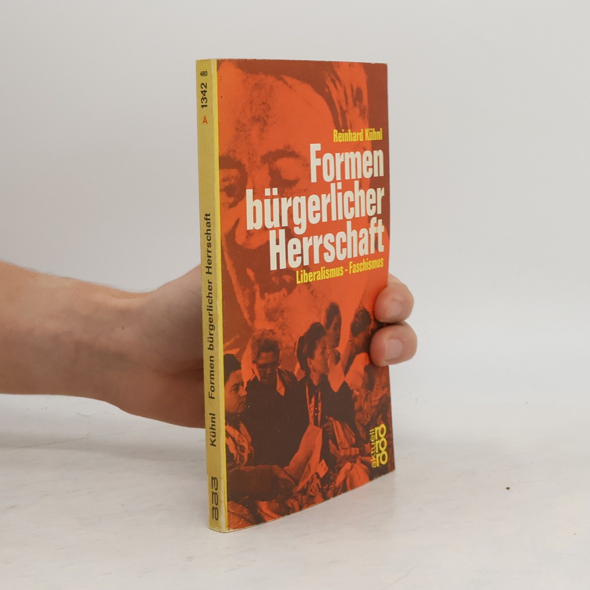 Reinhard Kühnl Formen bürgerlicher Herrschaft