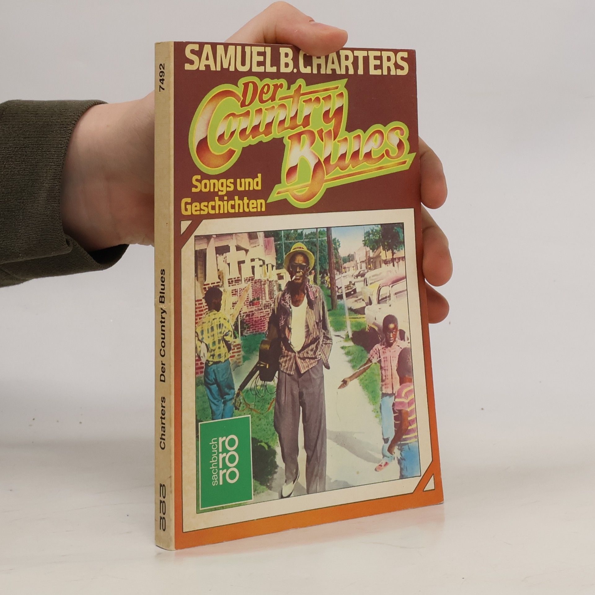 Samuel B. Charters Der Country Blues. Songs u. Geschichten