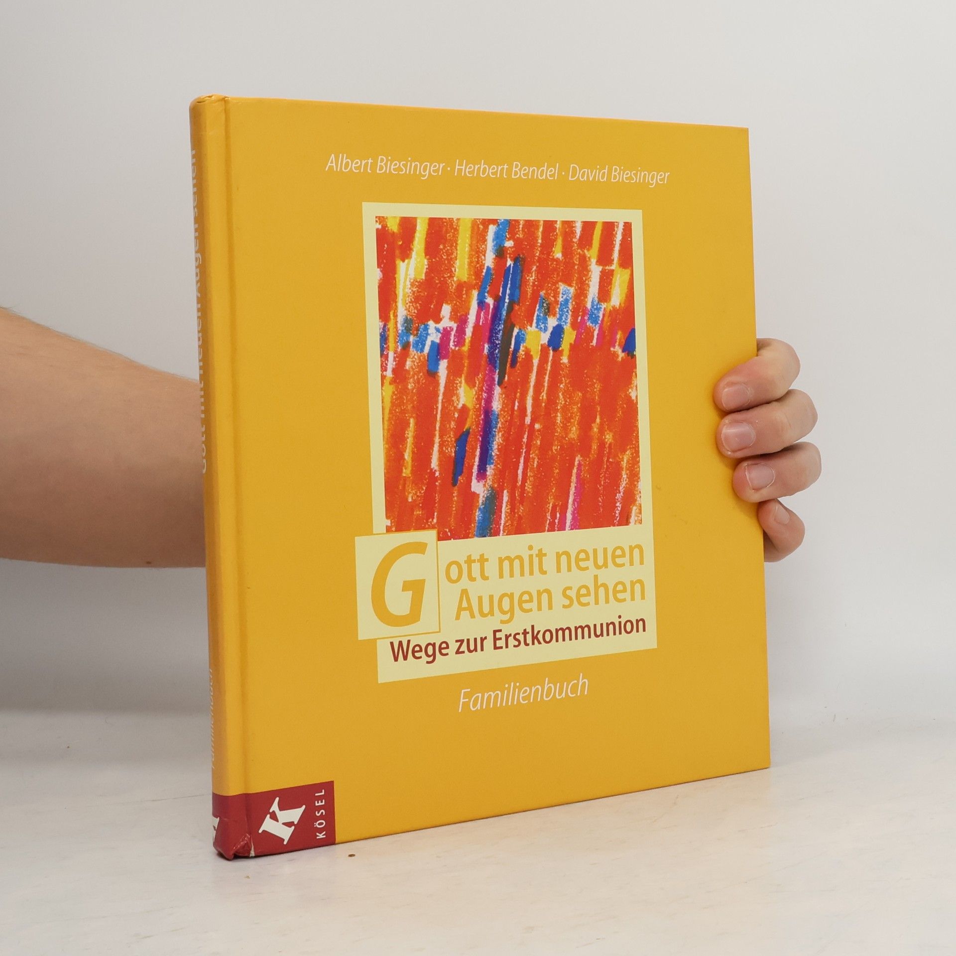Gott mit neuen Augen sehen. Familienbuch