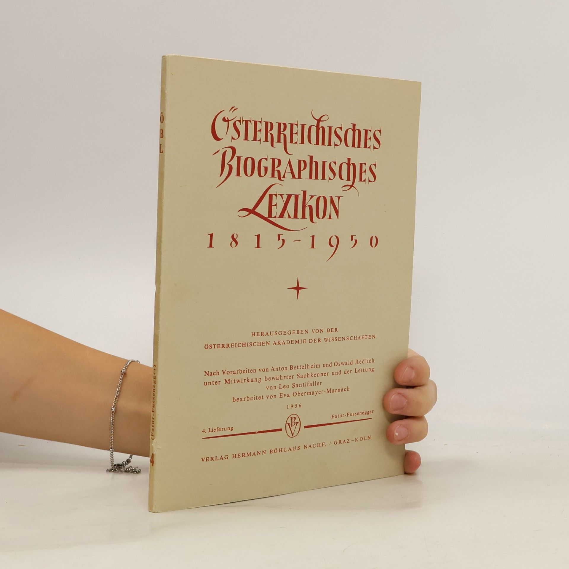 Autorenkollektiv Osterreichisches Biographisches Lexikon 1815-1950, 4. Lieferung