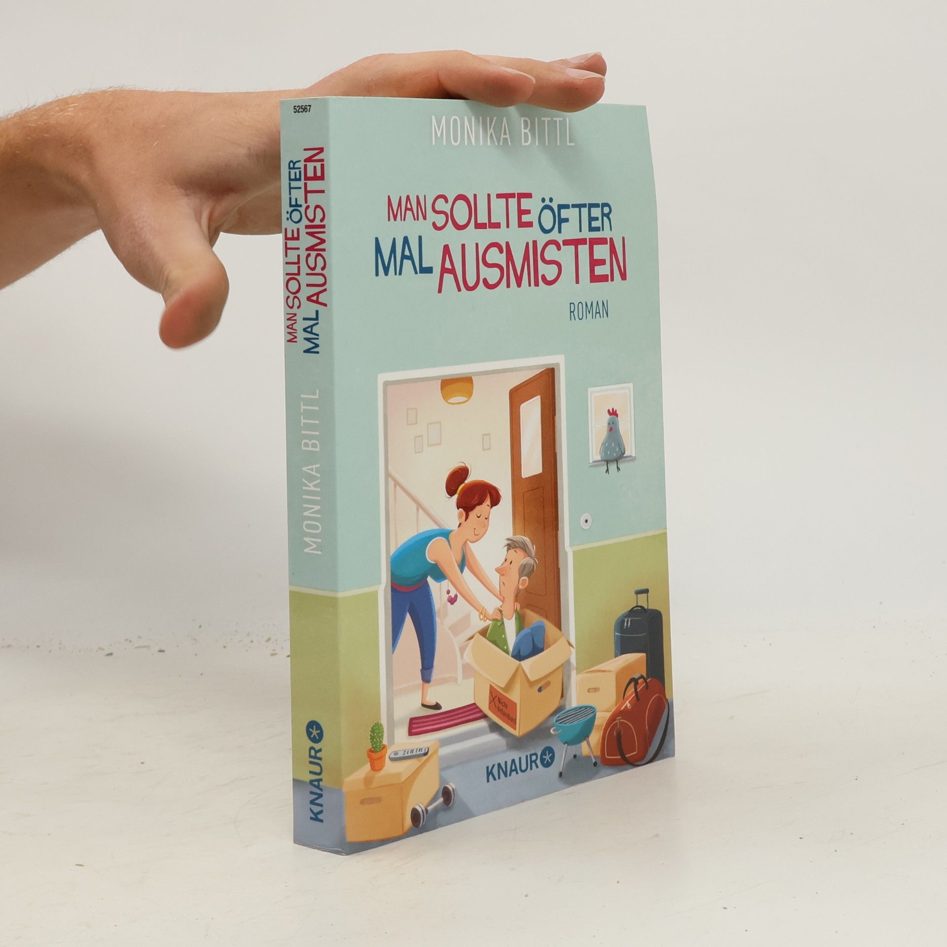 Monika Bittl Man sollte öfter mal ausmisten