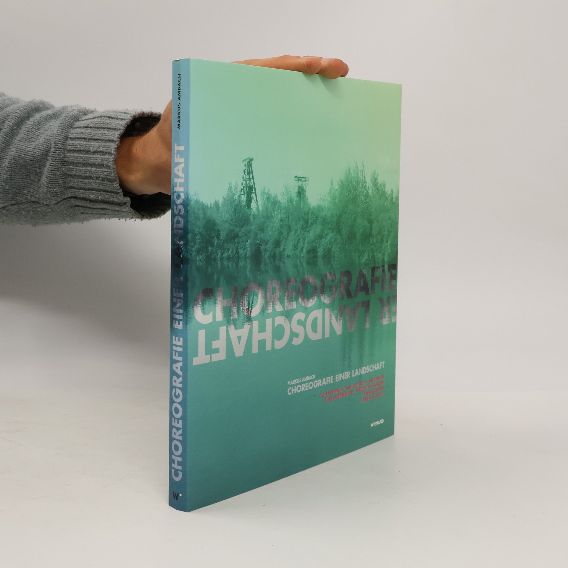 Jacob Kuding Choreografie einer Landschaft: Hrsg.: MAP Markus Ambach Projekte