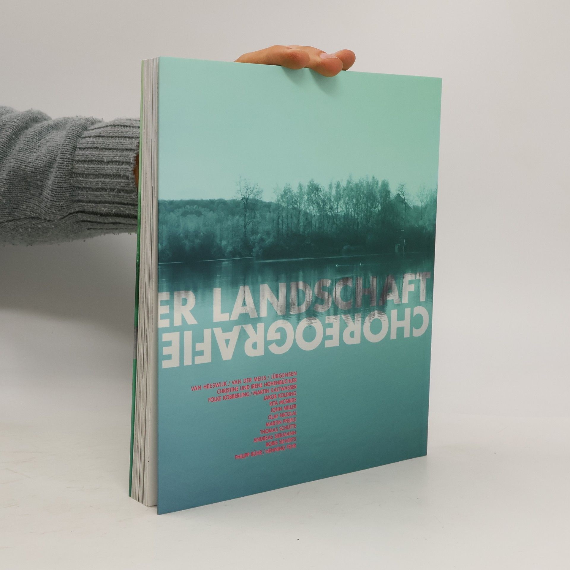 Markus Ambach Choreografie einer Landschaft: Hrsg.: MAP Markus Ambach Projekte