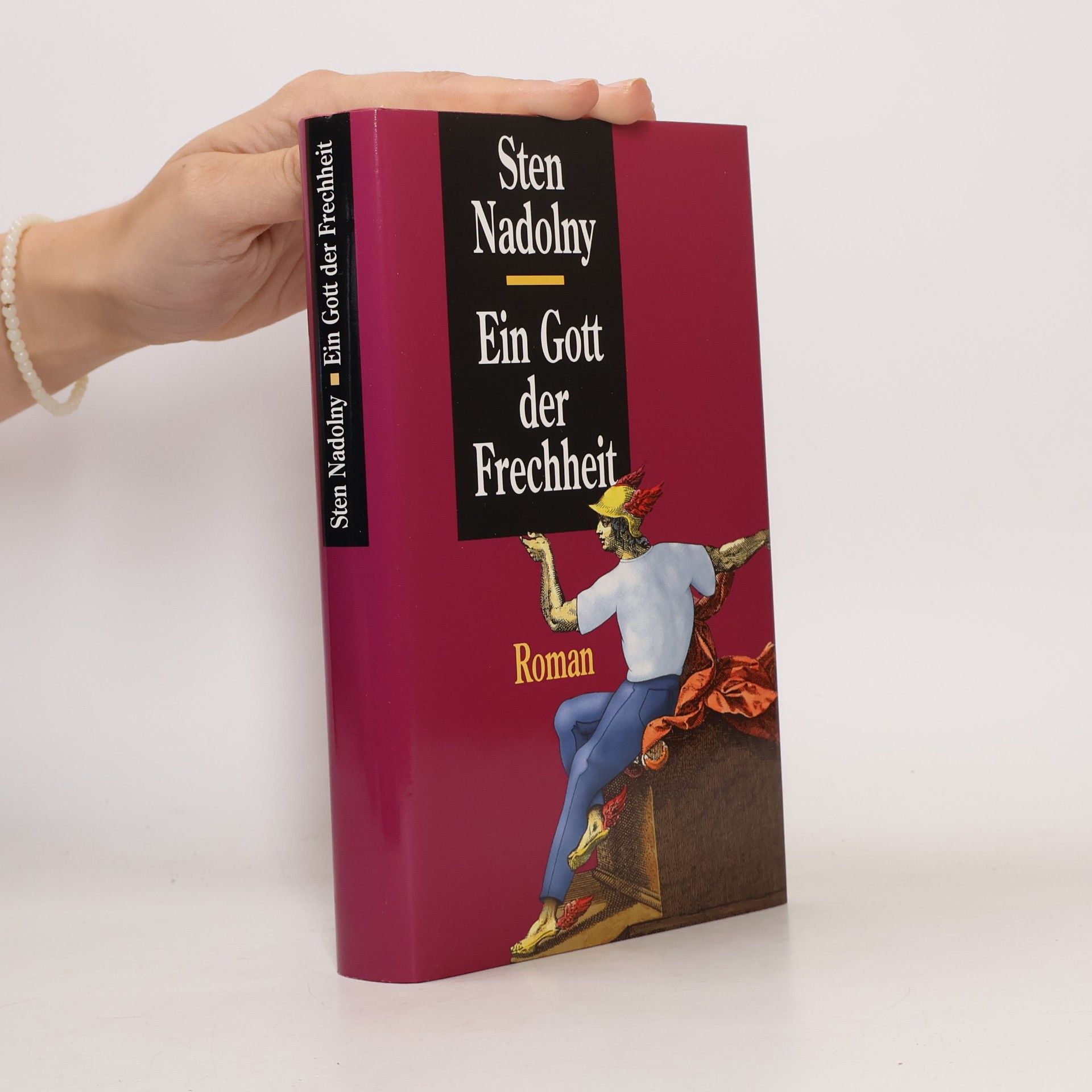 Sten Nadolny Ein Gott der Frechheit