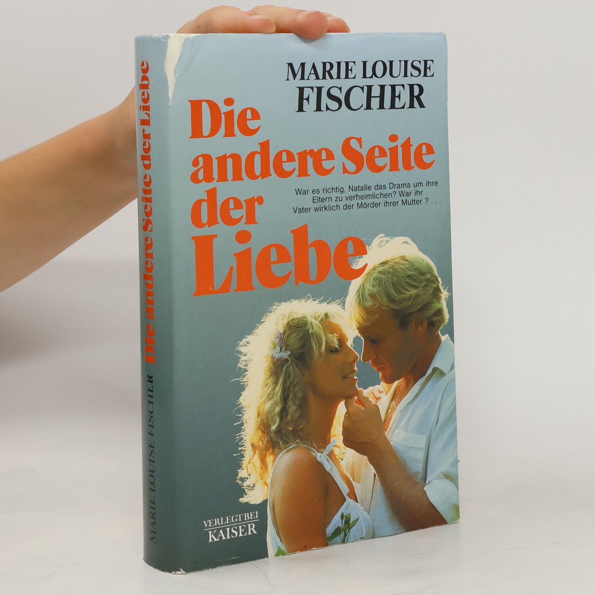 Marie Louise Fischer Die andere Seite der Liebe