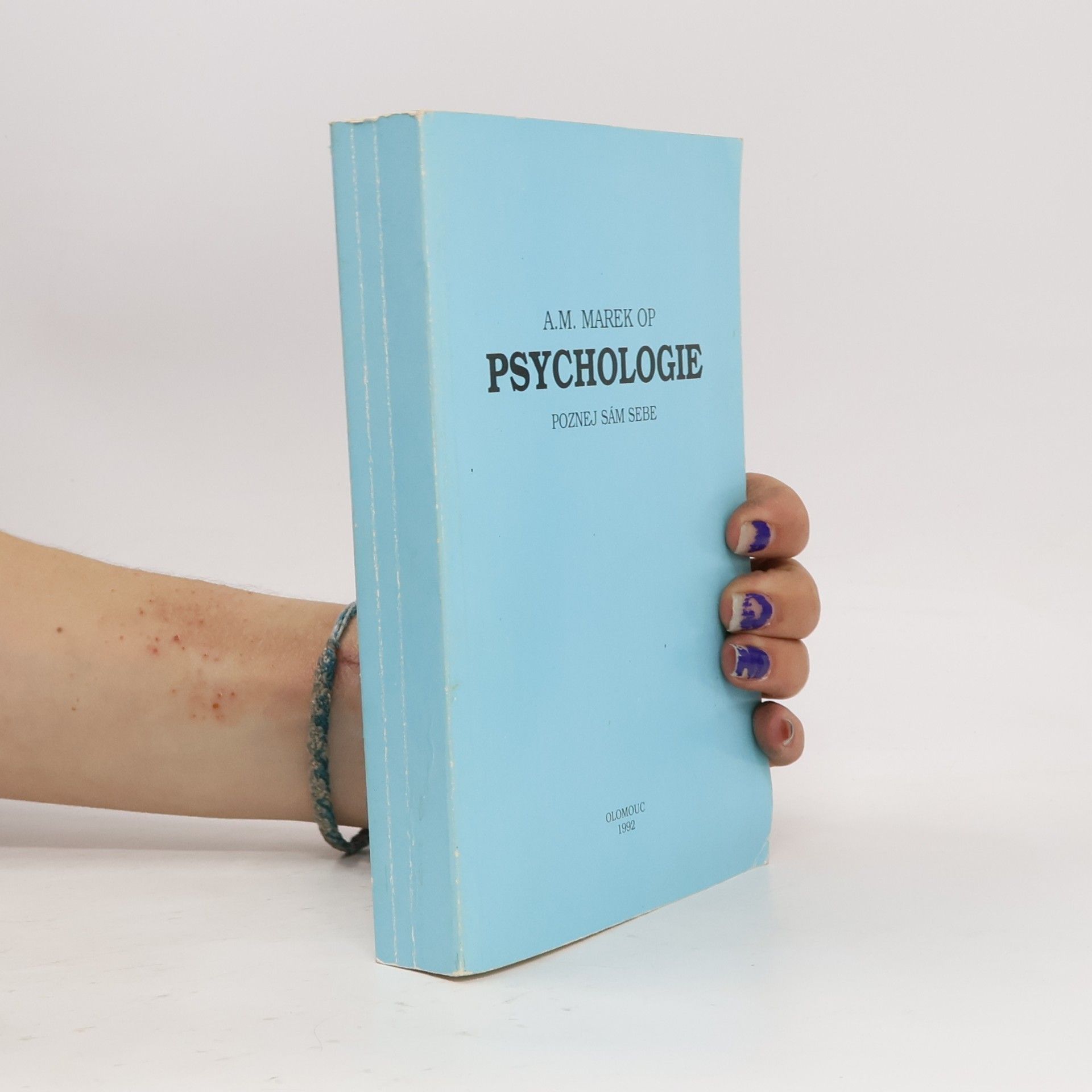 A. M. Marek OP Psychologie. Poznej sám sebe