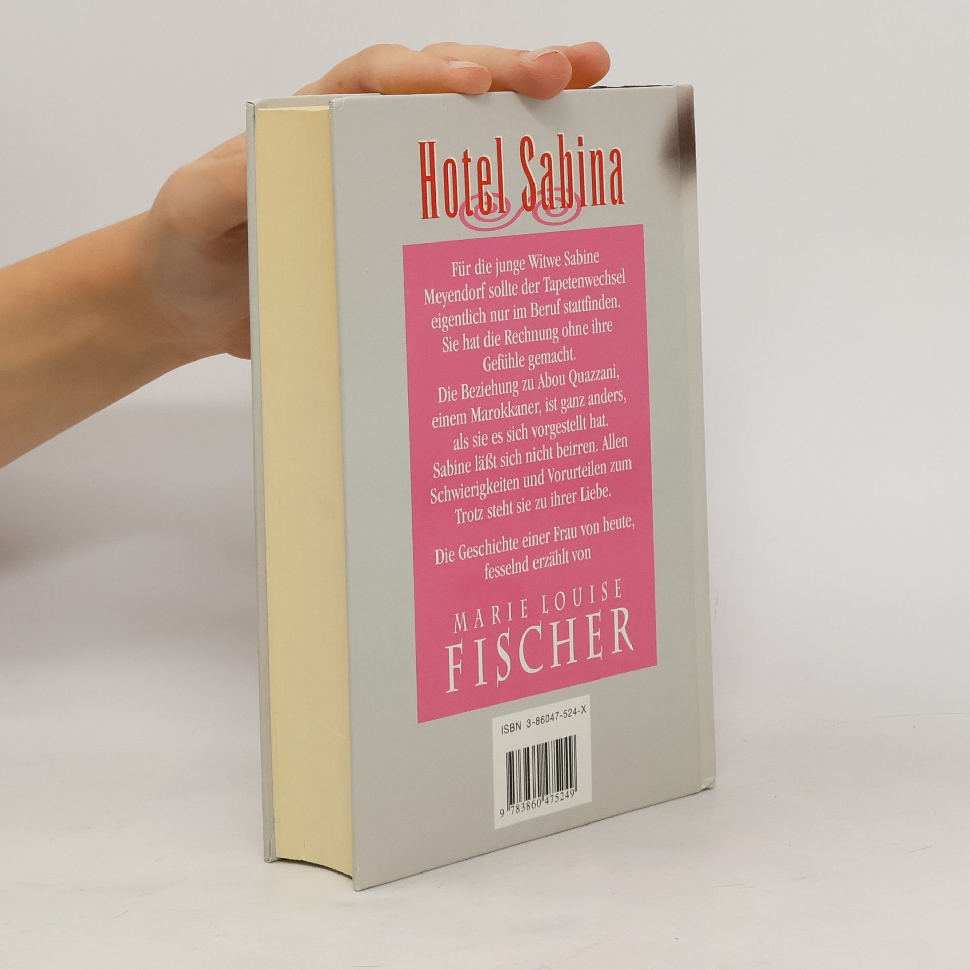 Marie Louise Fischer Hotel Sabina