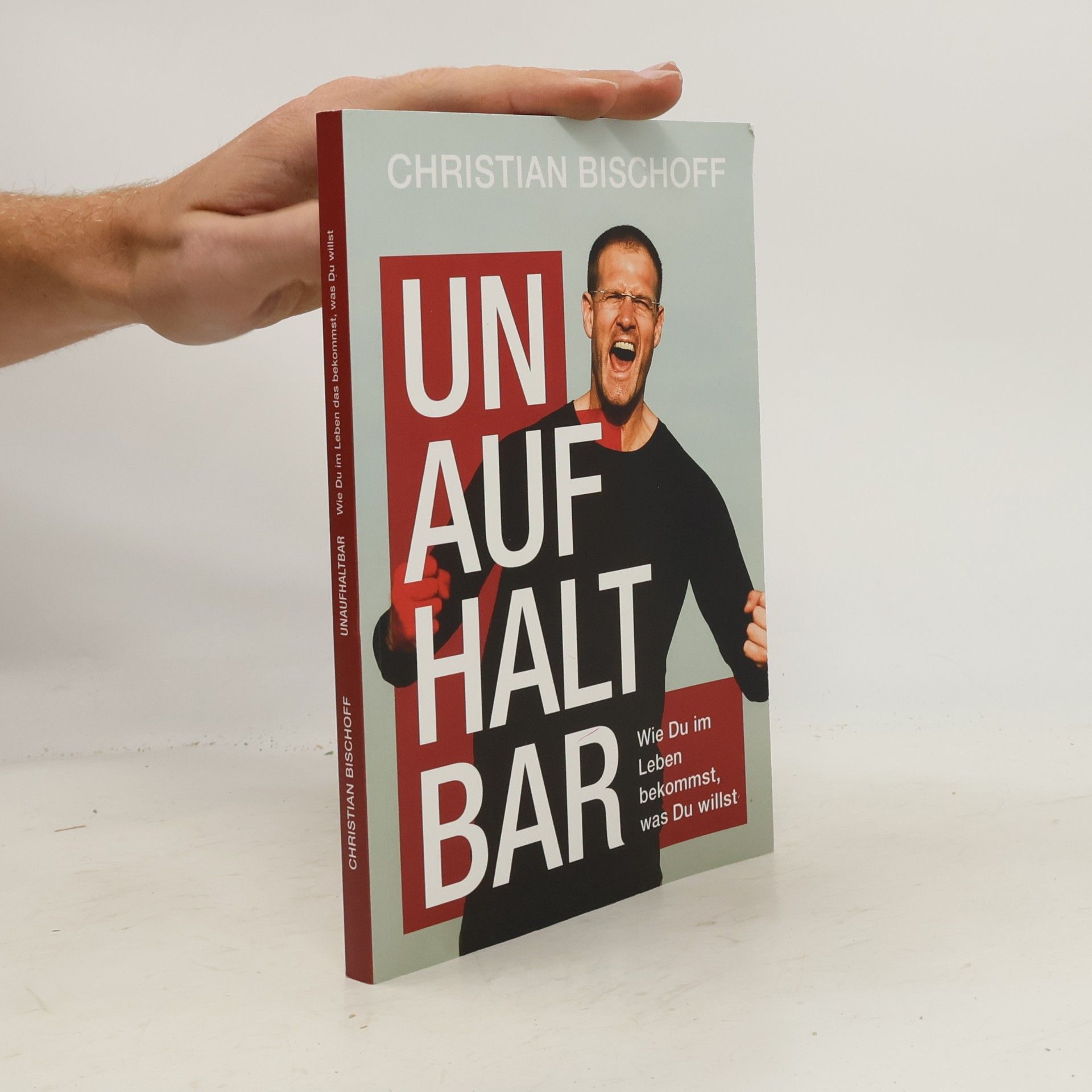 Christian Bischoff Unaufhaltbar