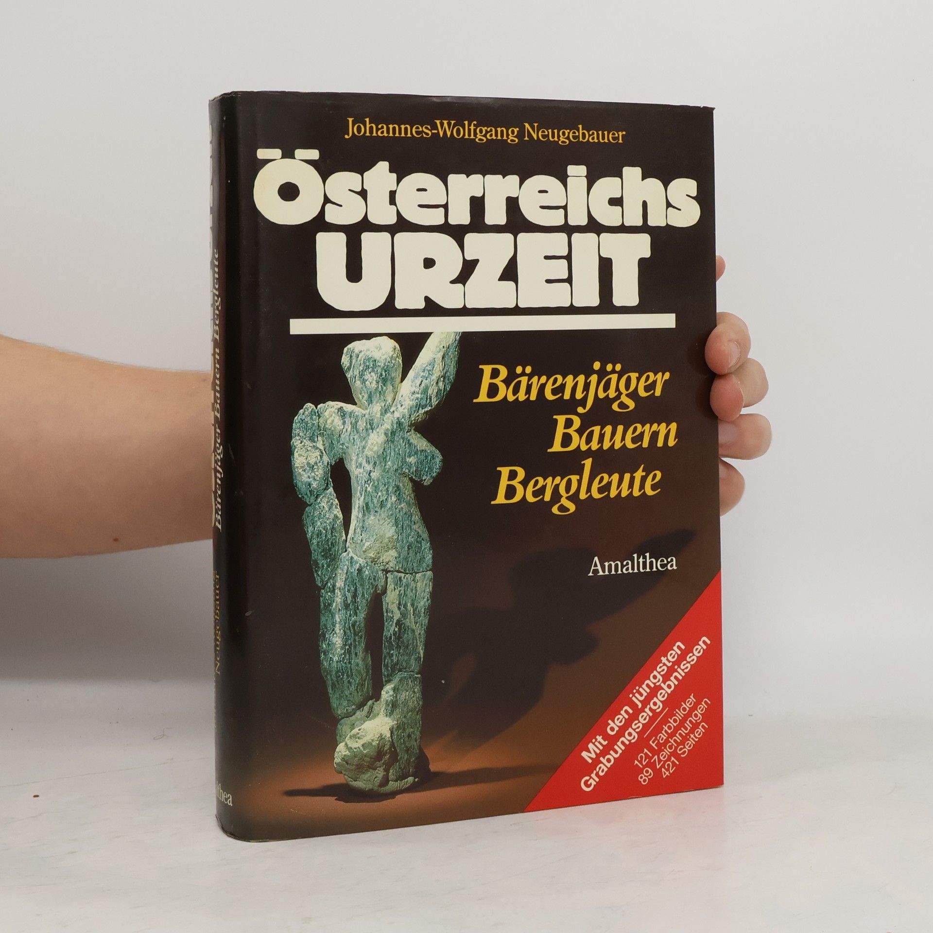 Johannes-Wolfgang Neugebauer Österreichs Urzeit
