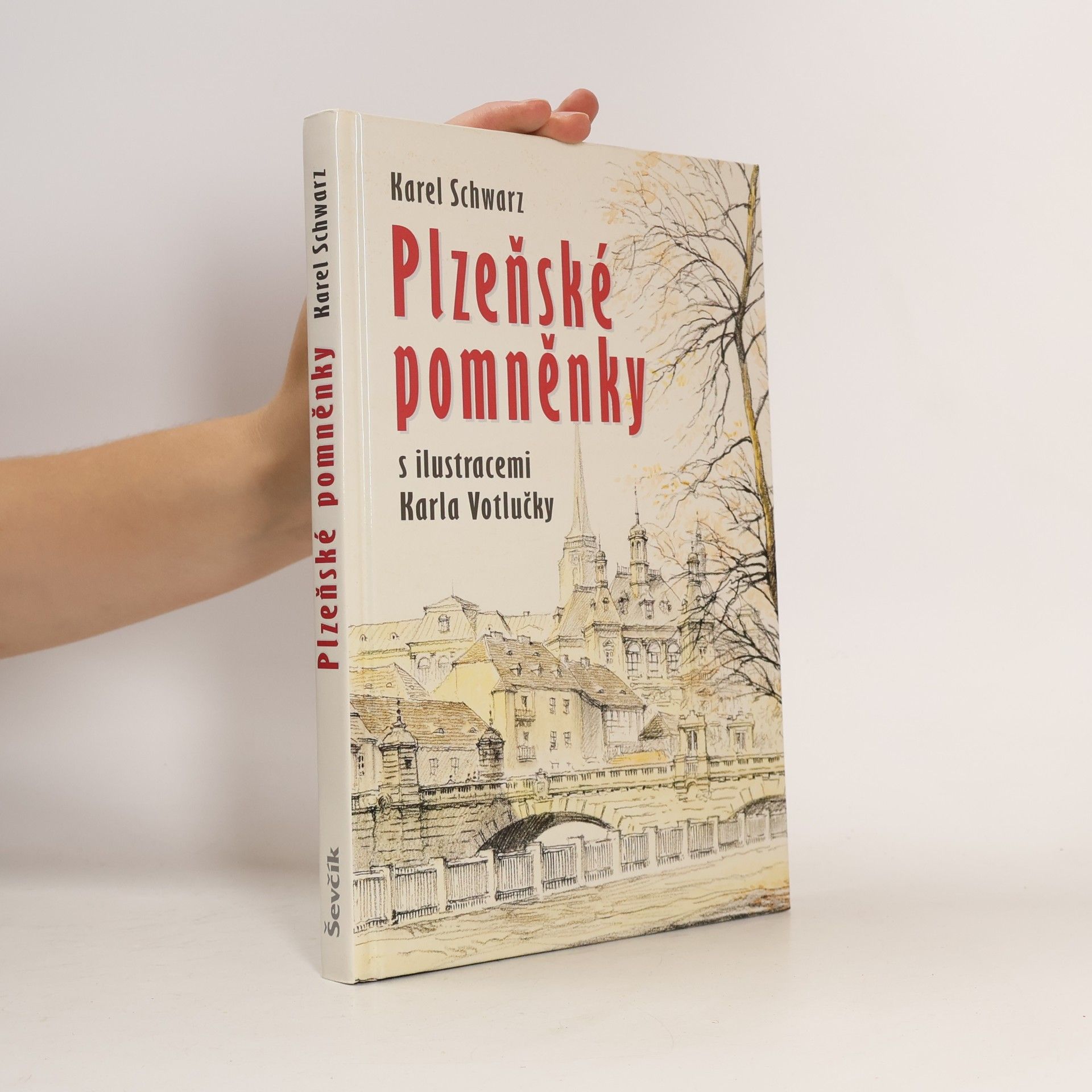 Karel Schwarz Plzeňské pomněnky