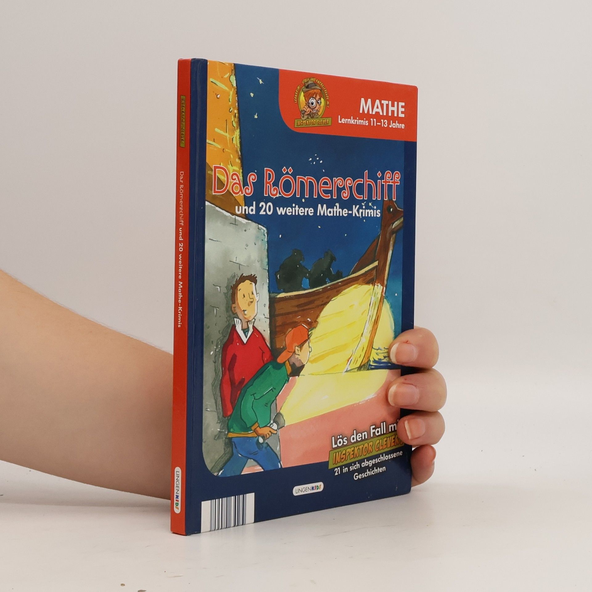 Jürgen Brück Das Römerschiff und 20 weitere Mathe-Krimis