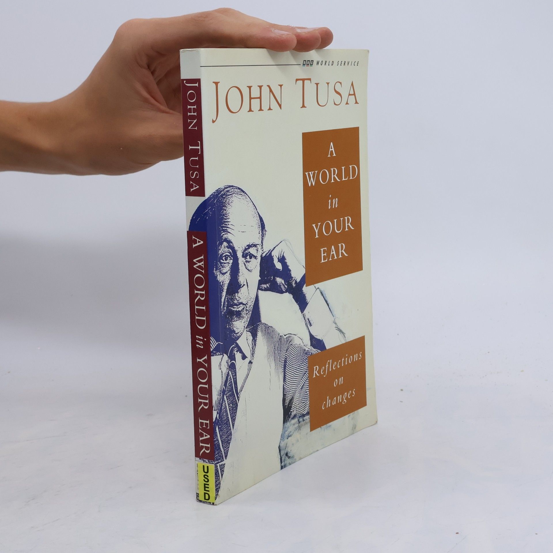 John Tusa A World in Your Ear