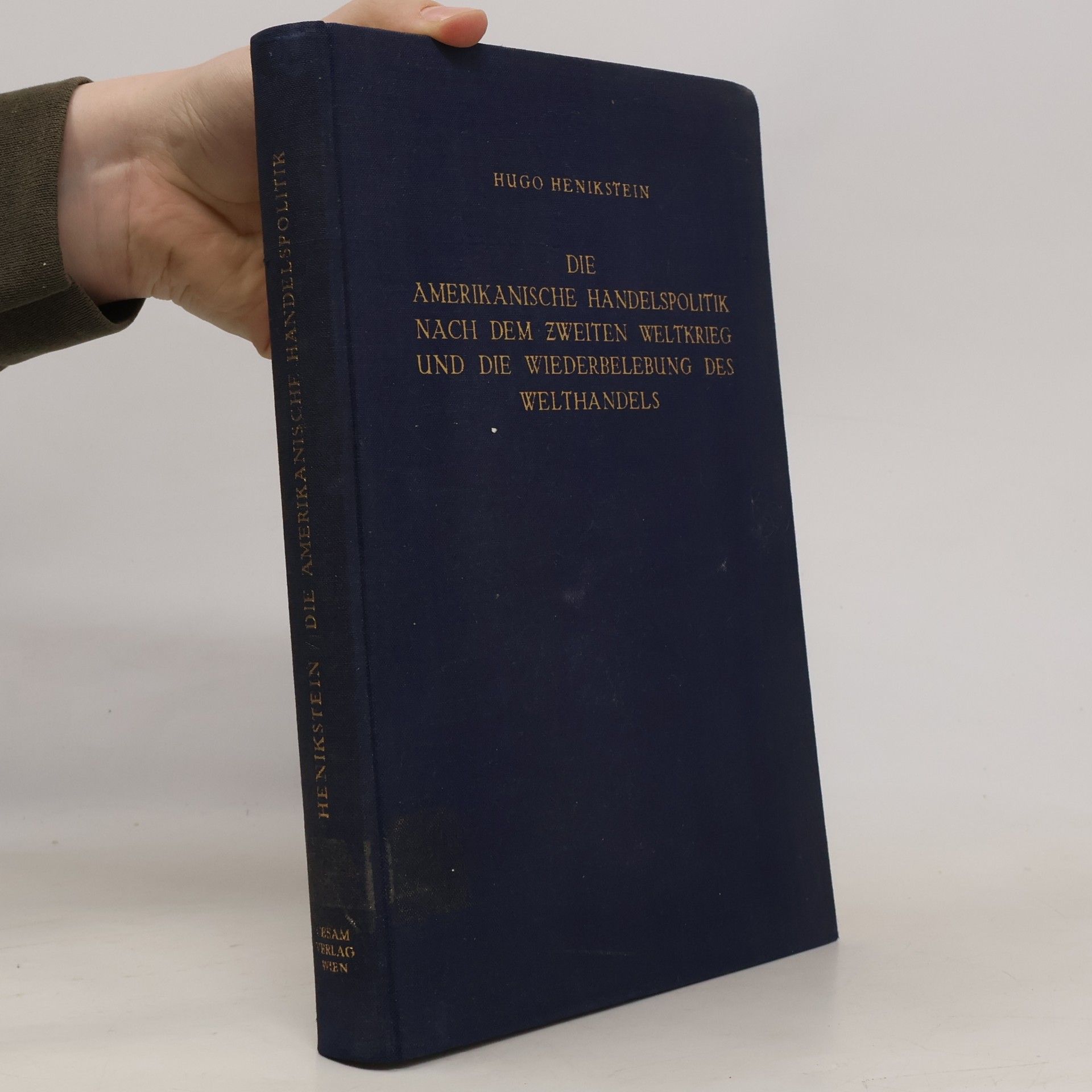 Die amerikanische Handelspolitik nach dem zweiten Weltkrieg und die Wiederbelebung des Welthandels.