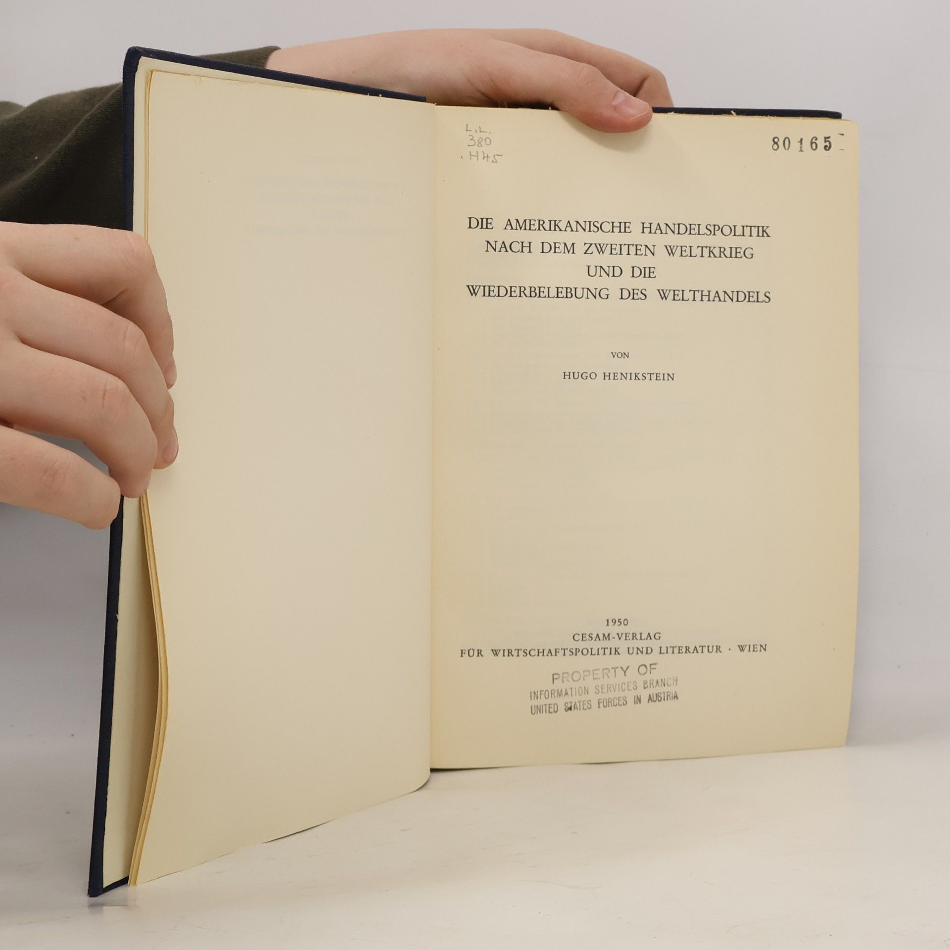 Hugo Henikstein Die amerikanische Handelspolitik nach dem zweiten Weltkrieg und die Wiederbelebung des Welthandels.