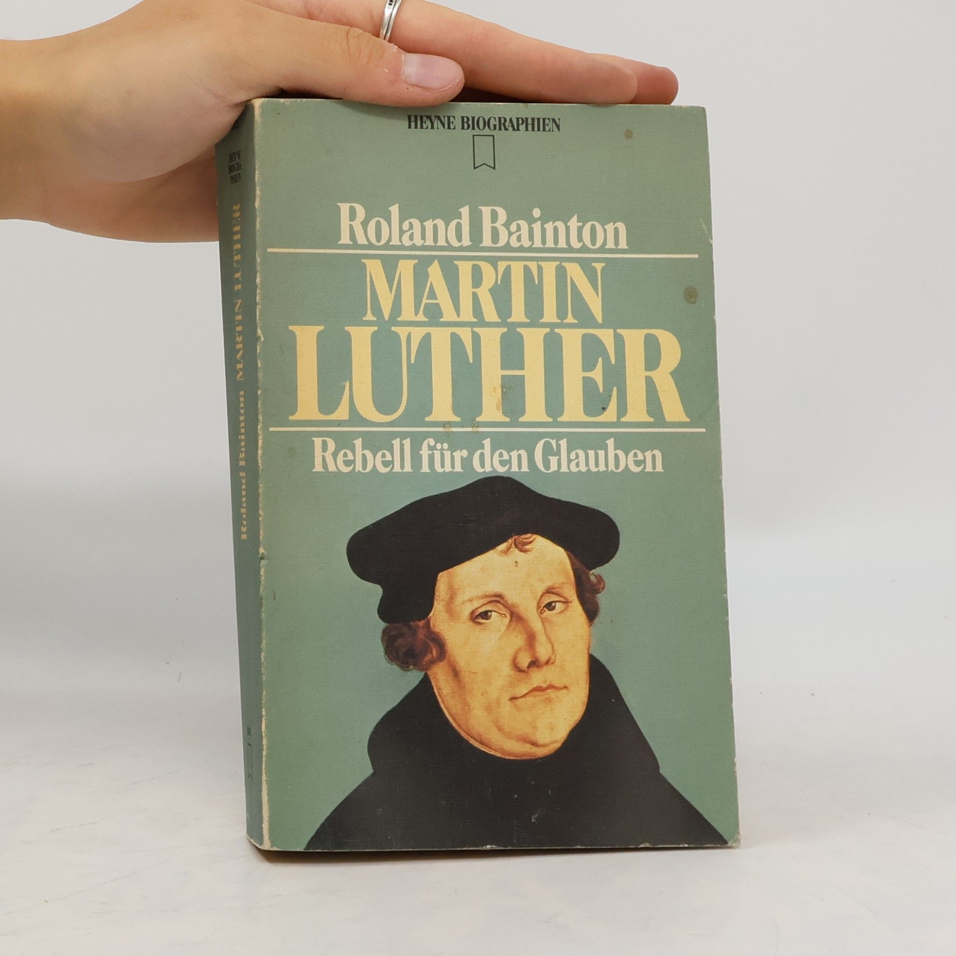 Roland Herbert Bainton Martin Luther. Rebell für den Glauben