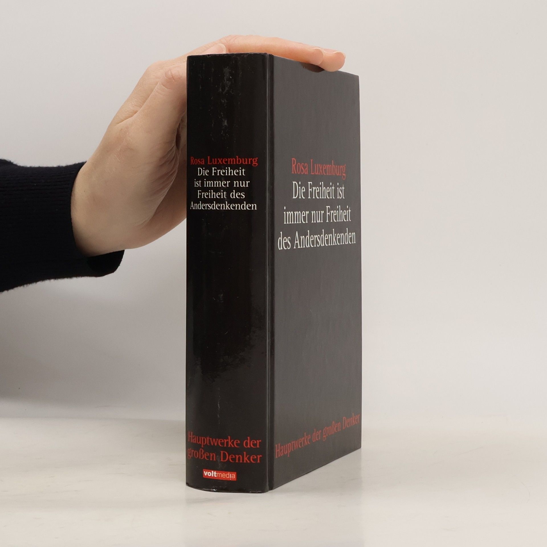 Rosa Luxemburg Die Freiheit ist immer nur Freiheit des Andersdenkenden