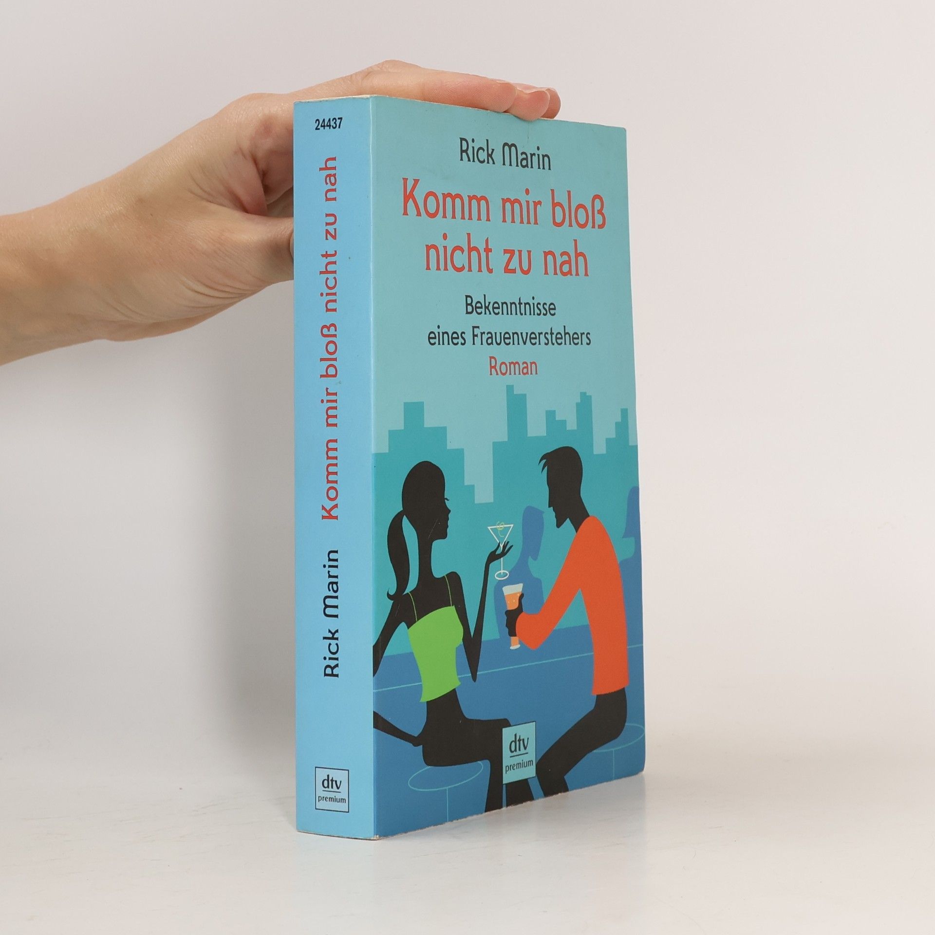 Rick Marin Komm mir bloß nicht zu nah