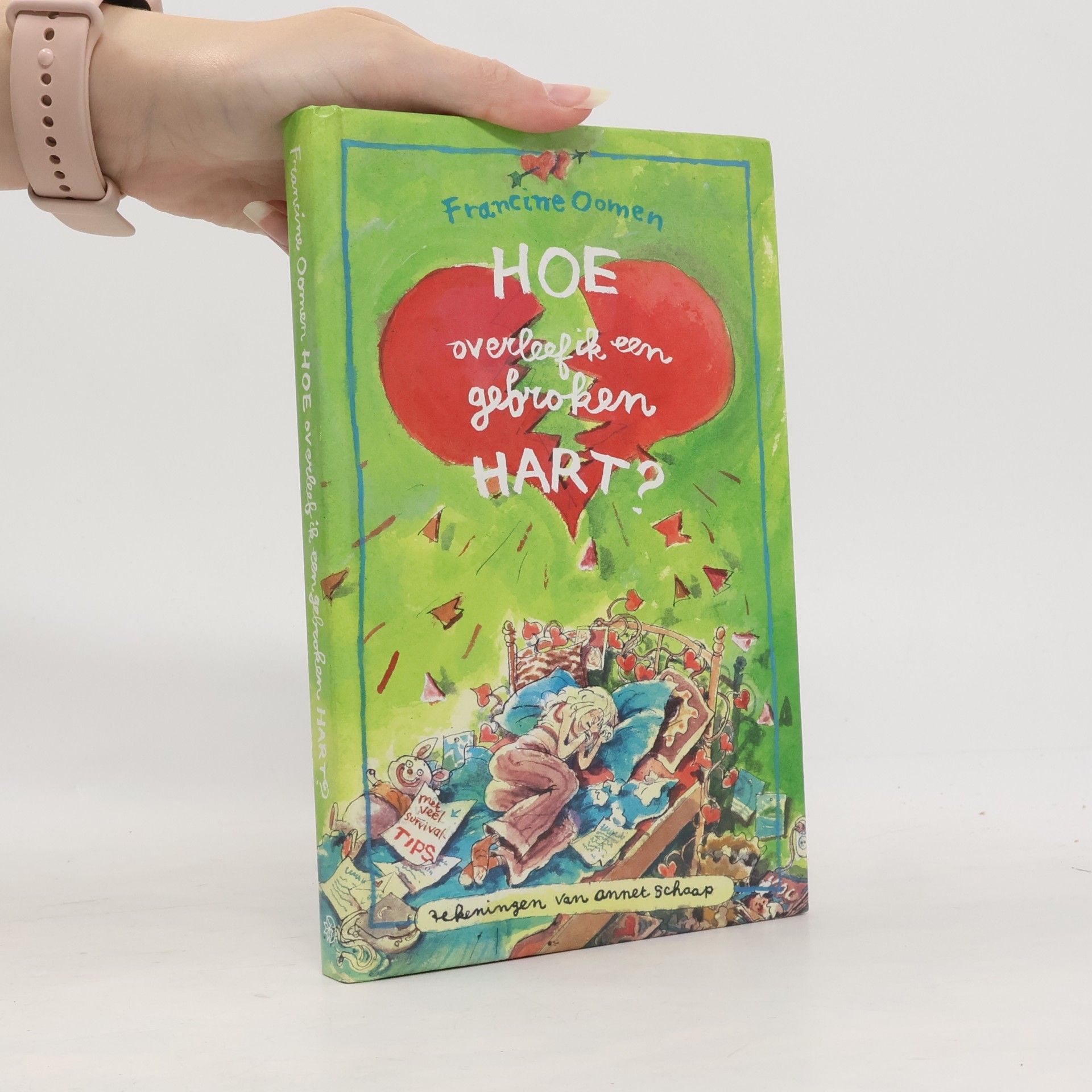 Francine Oomen Hoe overleef ik een gebroken hart?