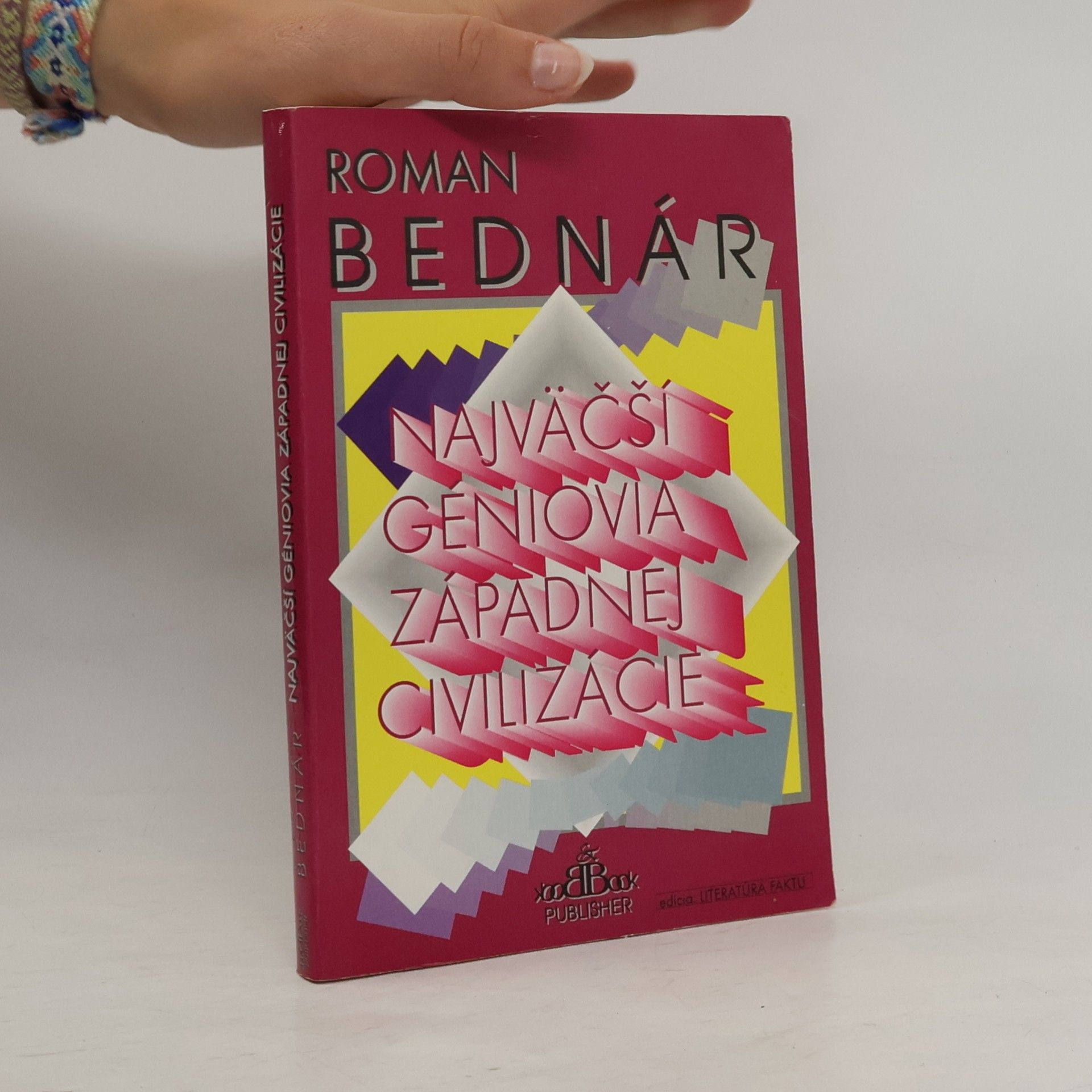 Roman Bednár Najväčší géniovia západnej civilizácie