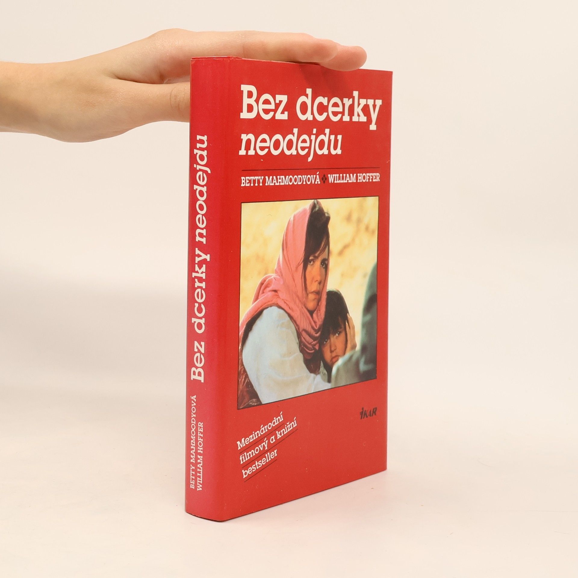 Betty Mahmoody Bez dcerky neodejdu