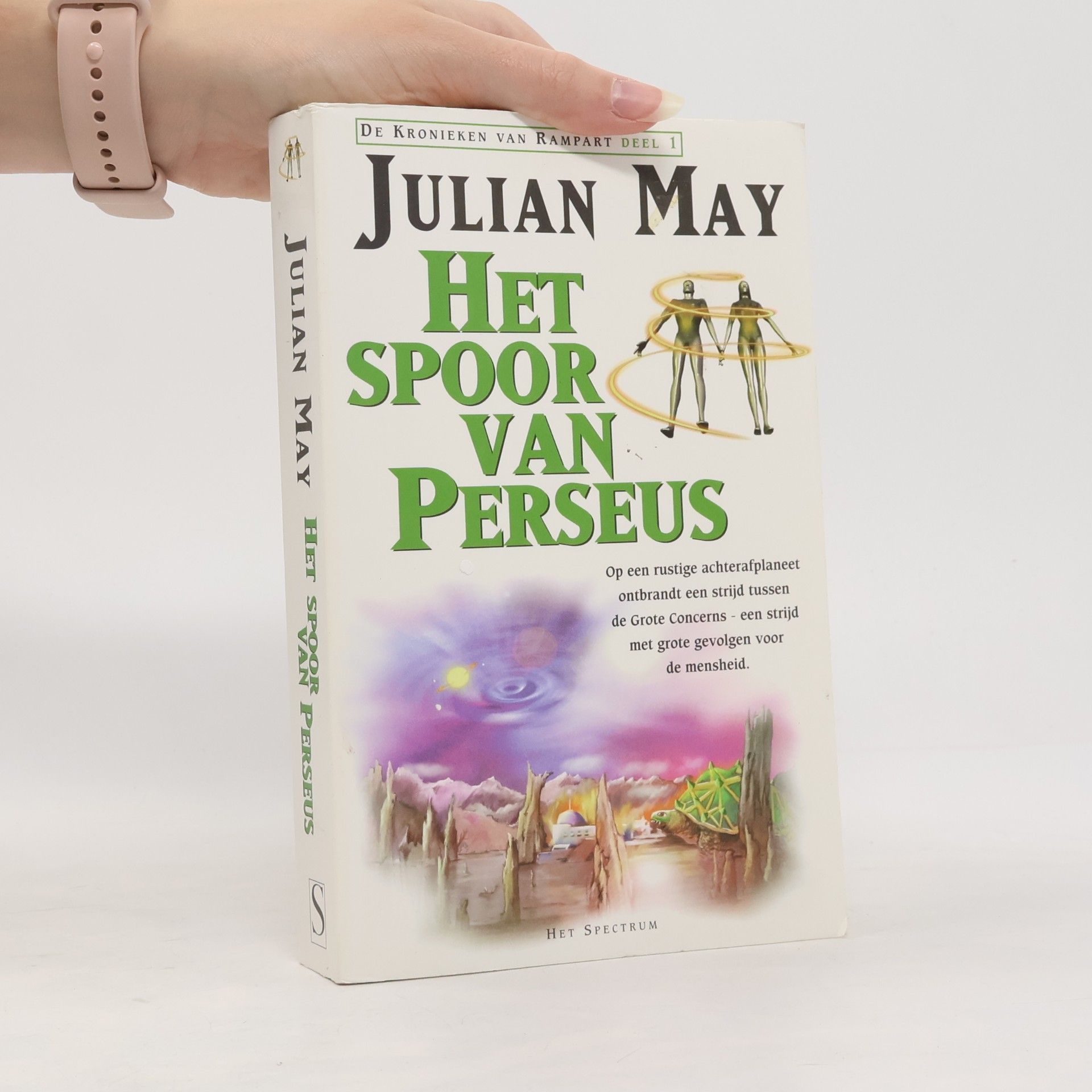 Julian May De kronieken van Rampart - 1: Het spoor van Perseus
