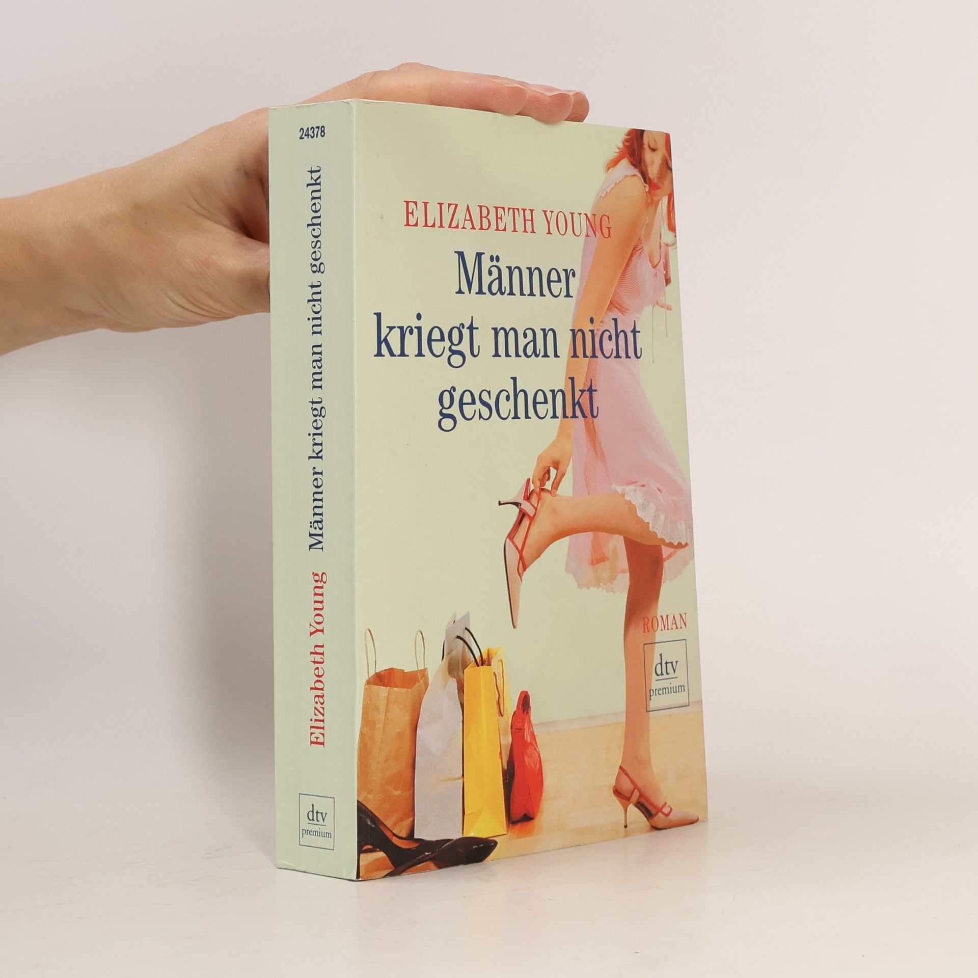 Liz Young Männer kriegt man nicht geschenkt