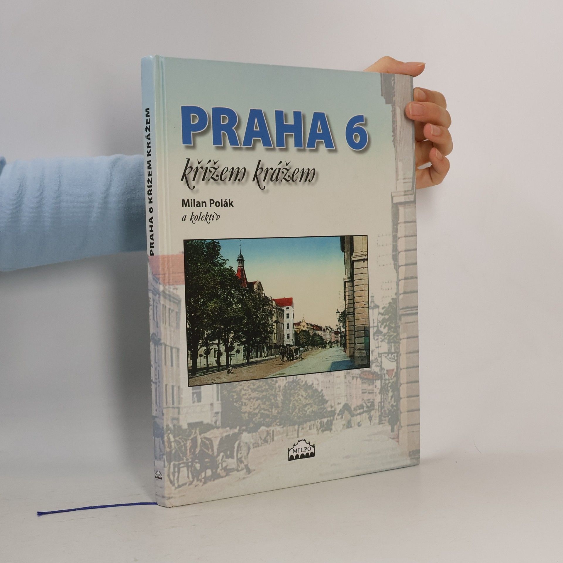 Dagmar Broncová Praha 6 křížem krážem