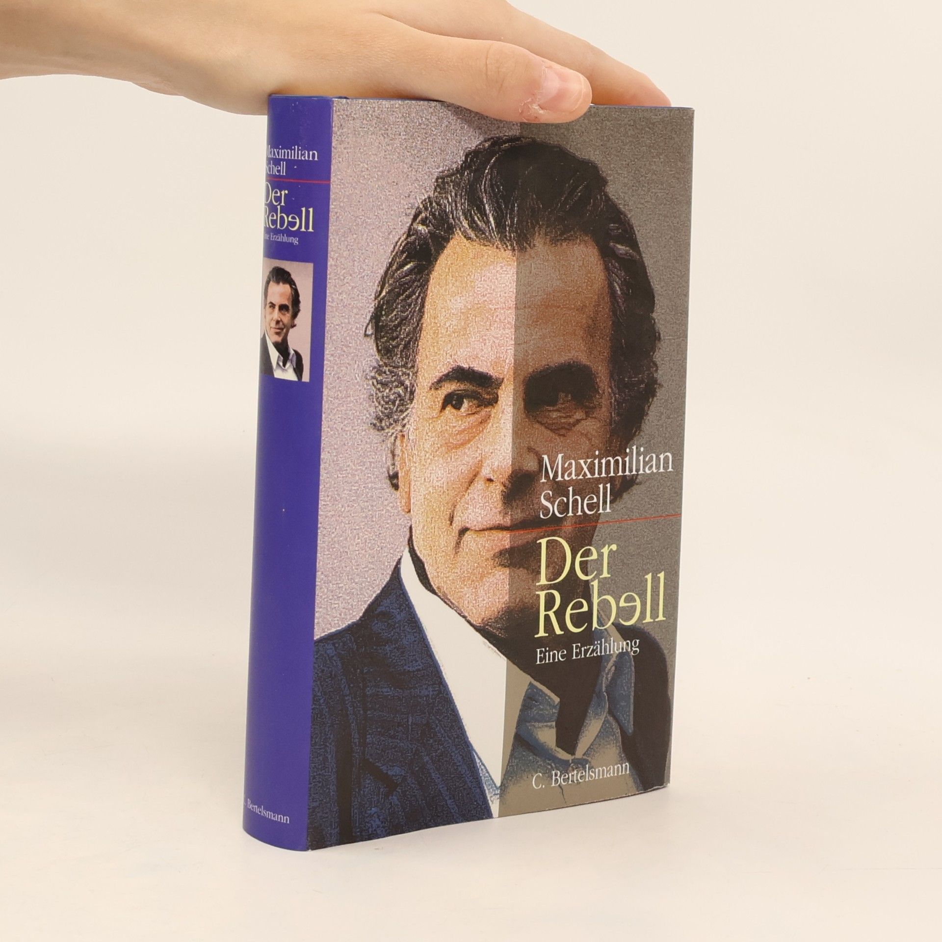 Maximilian Schell Der Rebell