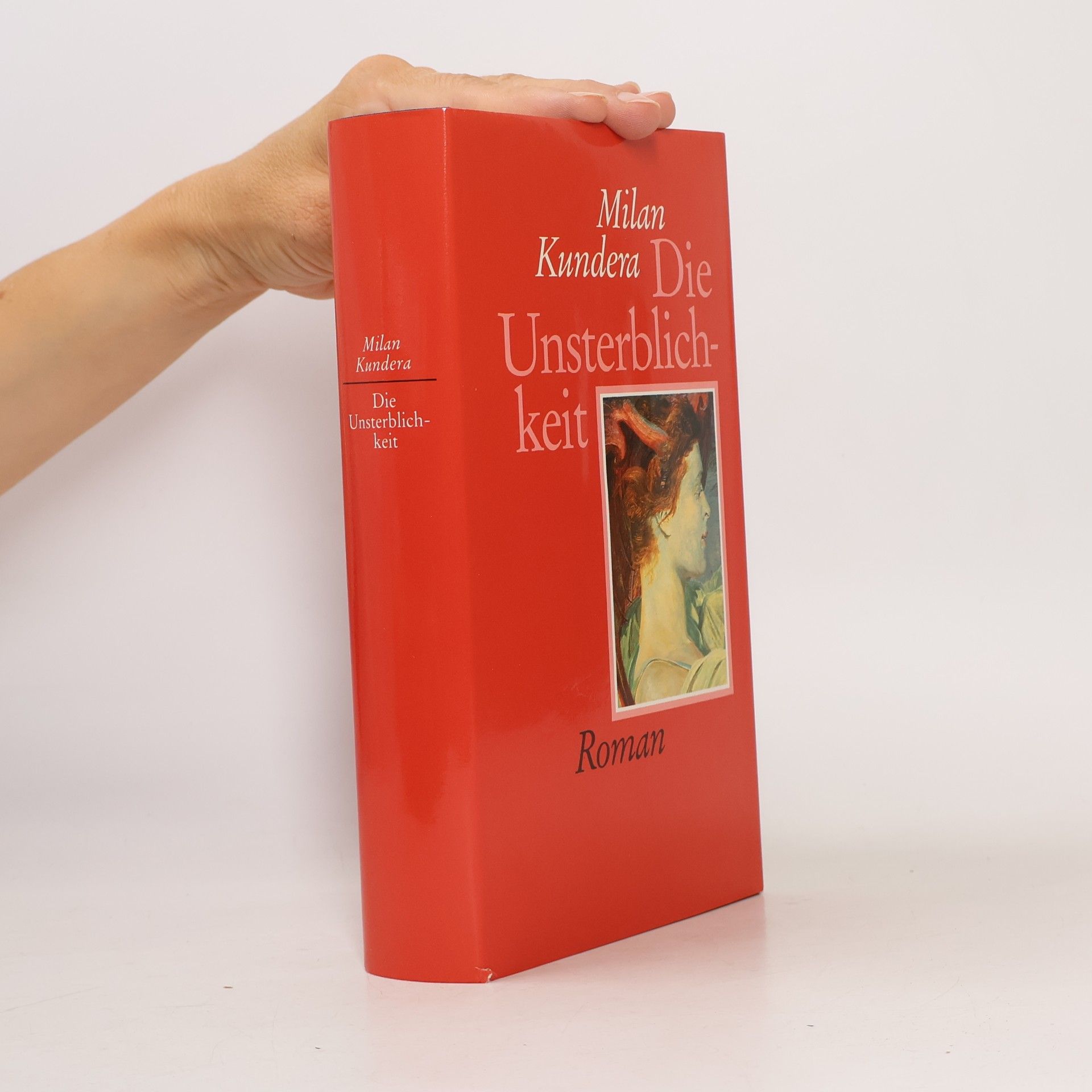 Milan Kundera Die Unsterblichkeit