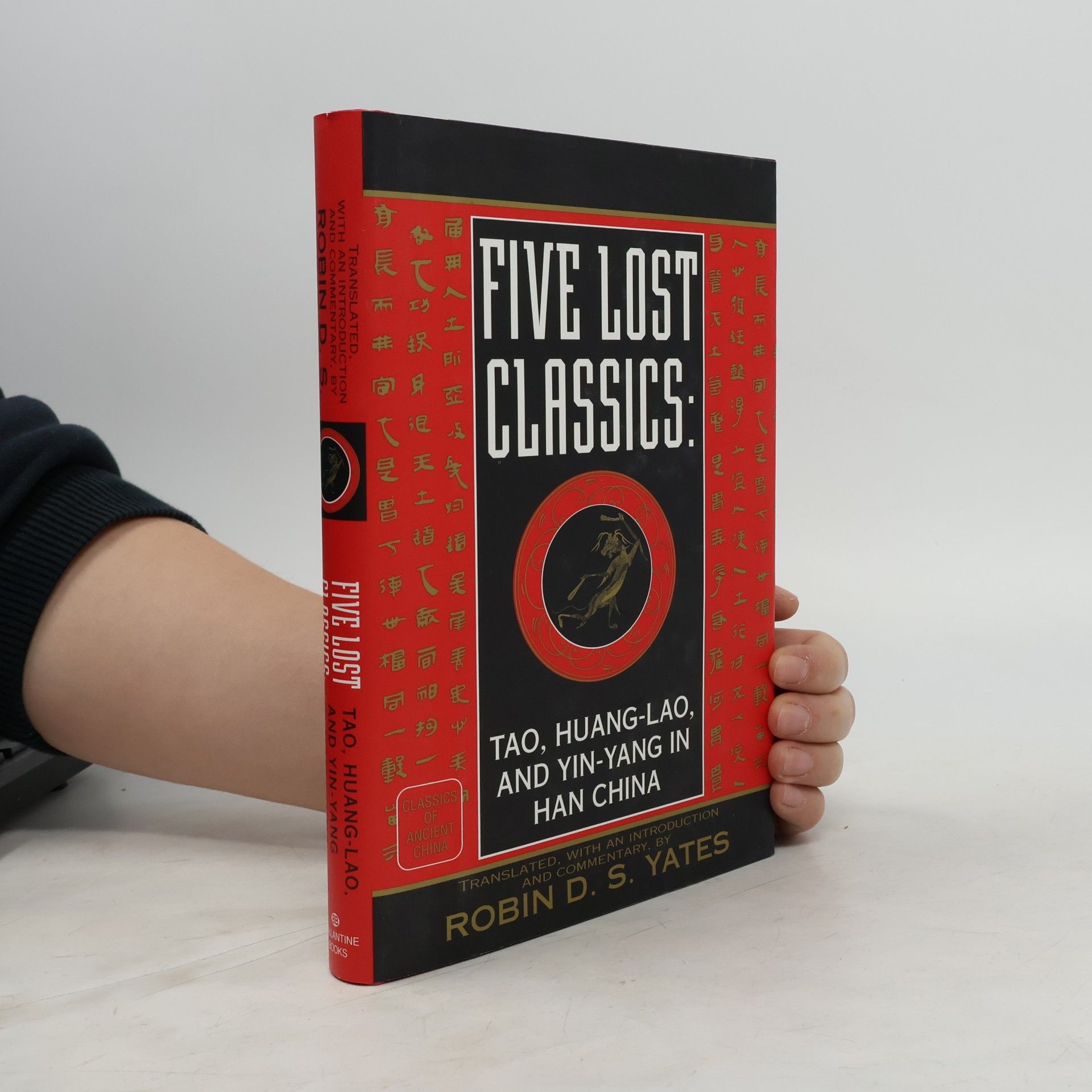 Robin D. S. Yates Five Lost Classics