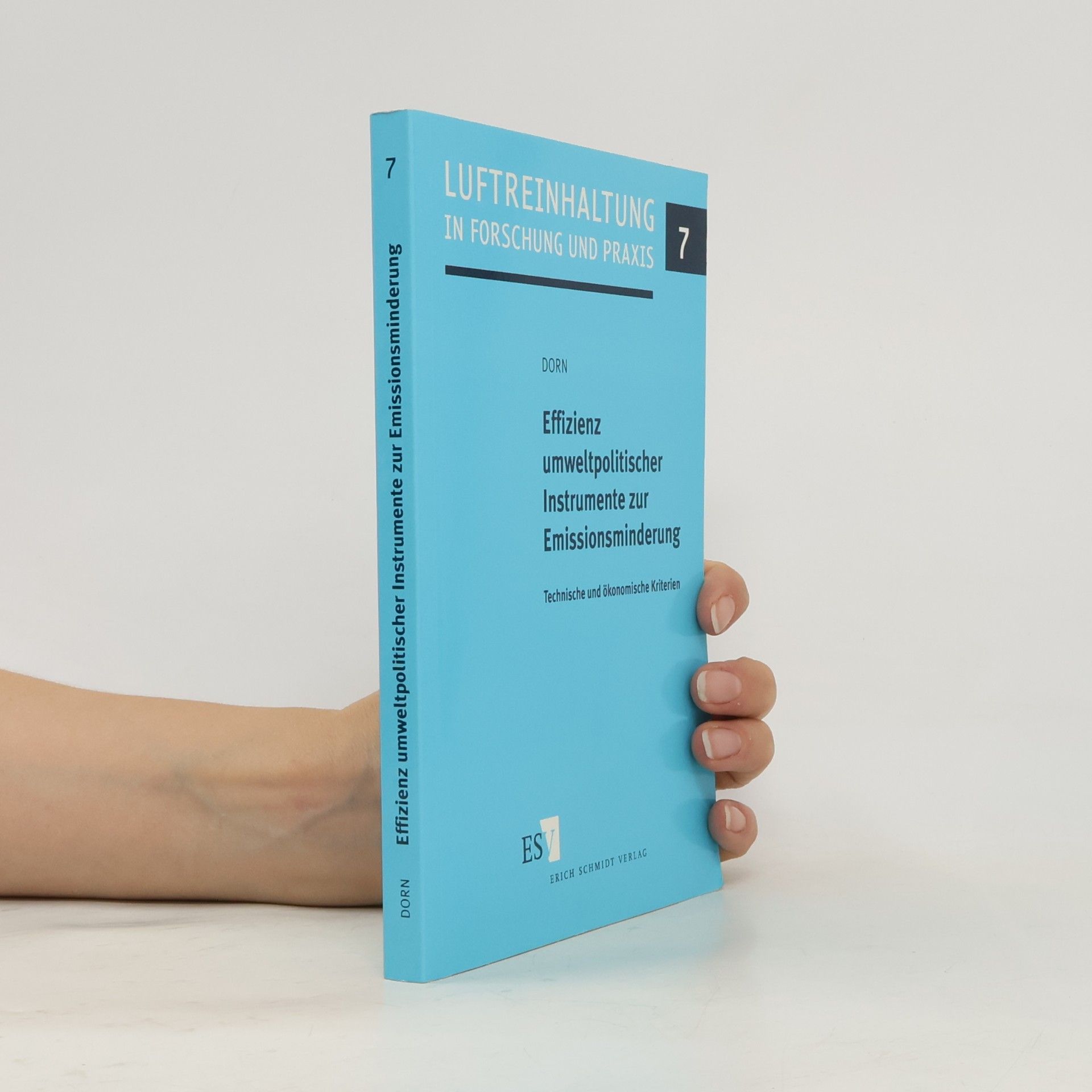 Rainer Dorn Effizienz umweltpolitischer Instrumente zur Emissionsminderung