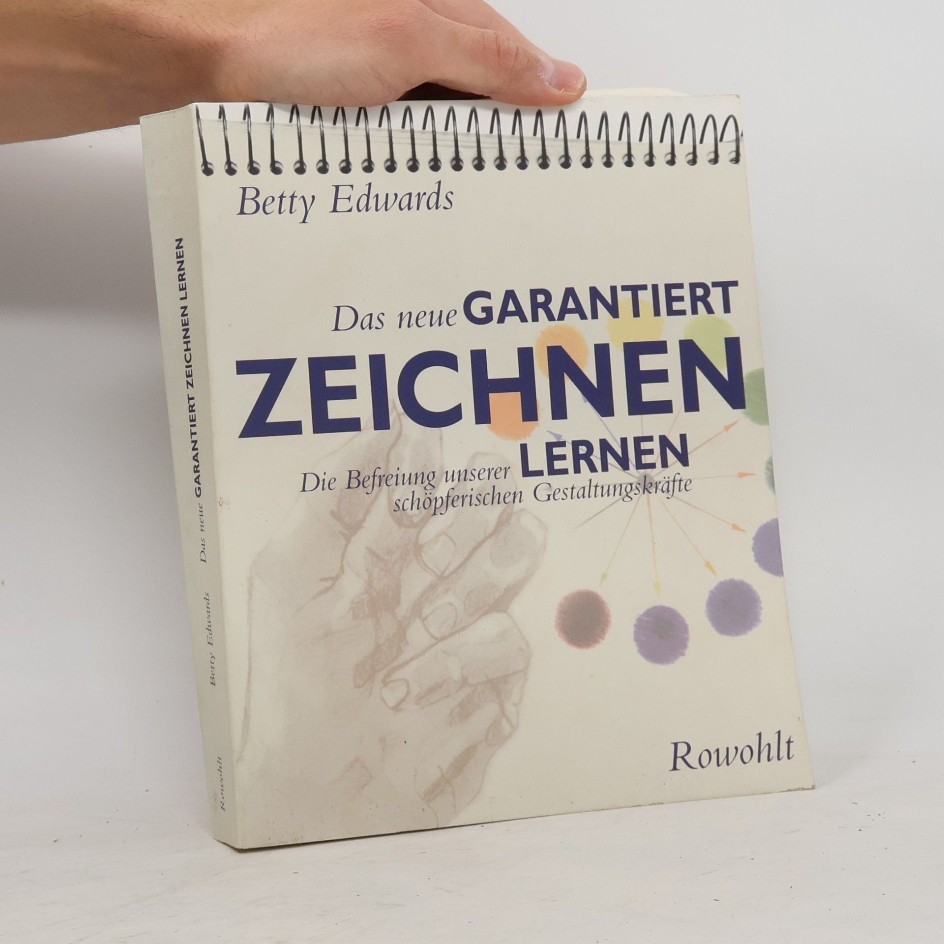 Betty Edwards Das neue Garantiert zeichnen lernen