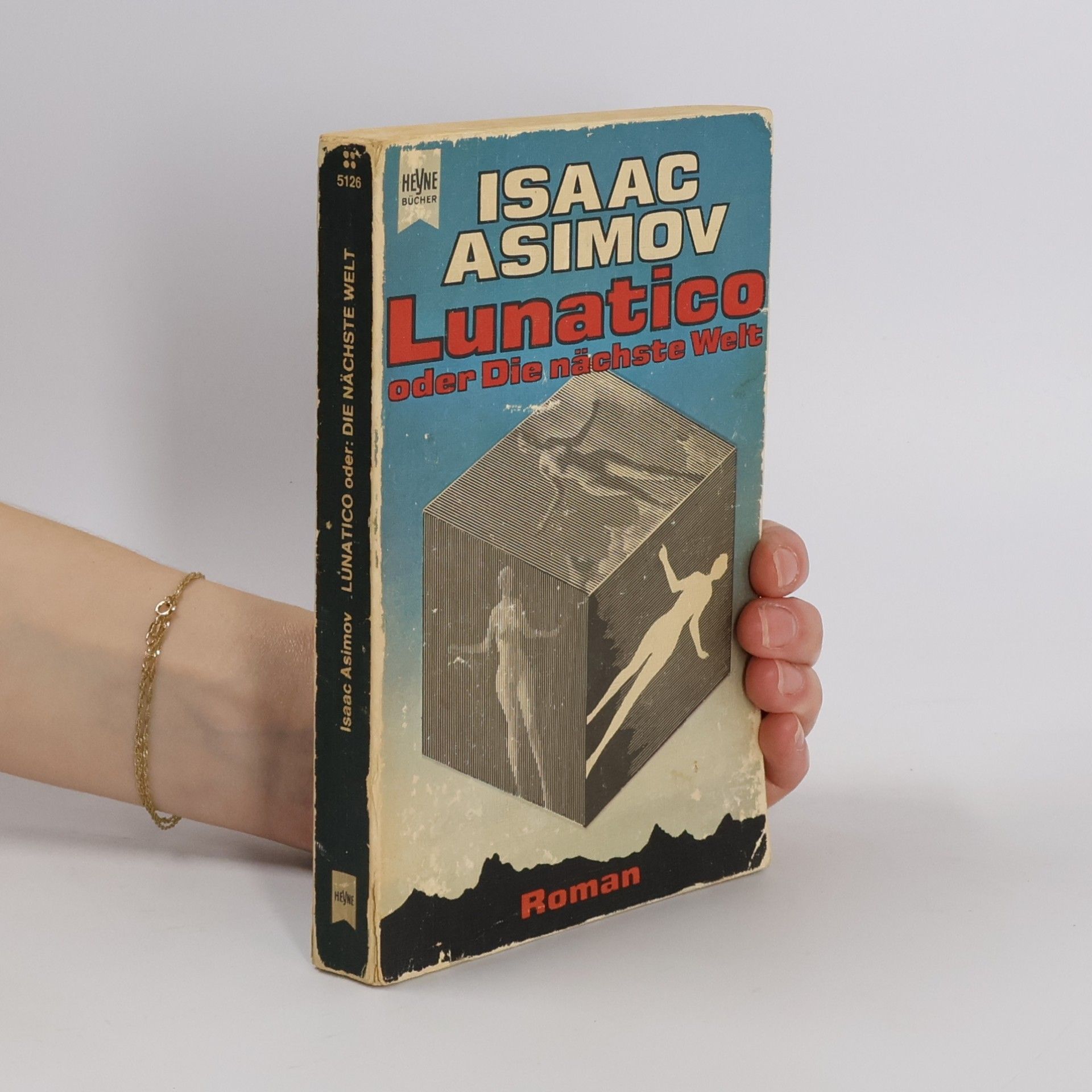 Isaac Asimov Lunatic oder Die nächste Welt