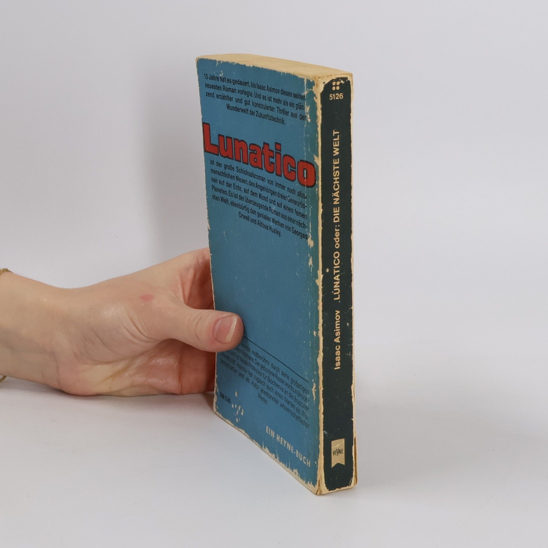 Isaac Asimov Lunatic oder Die nächste Welt