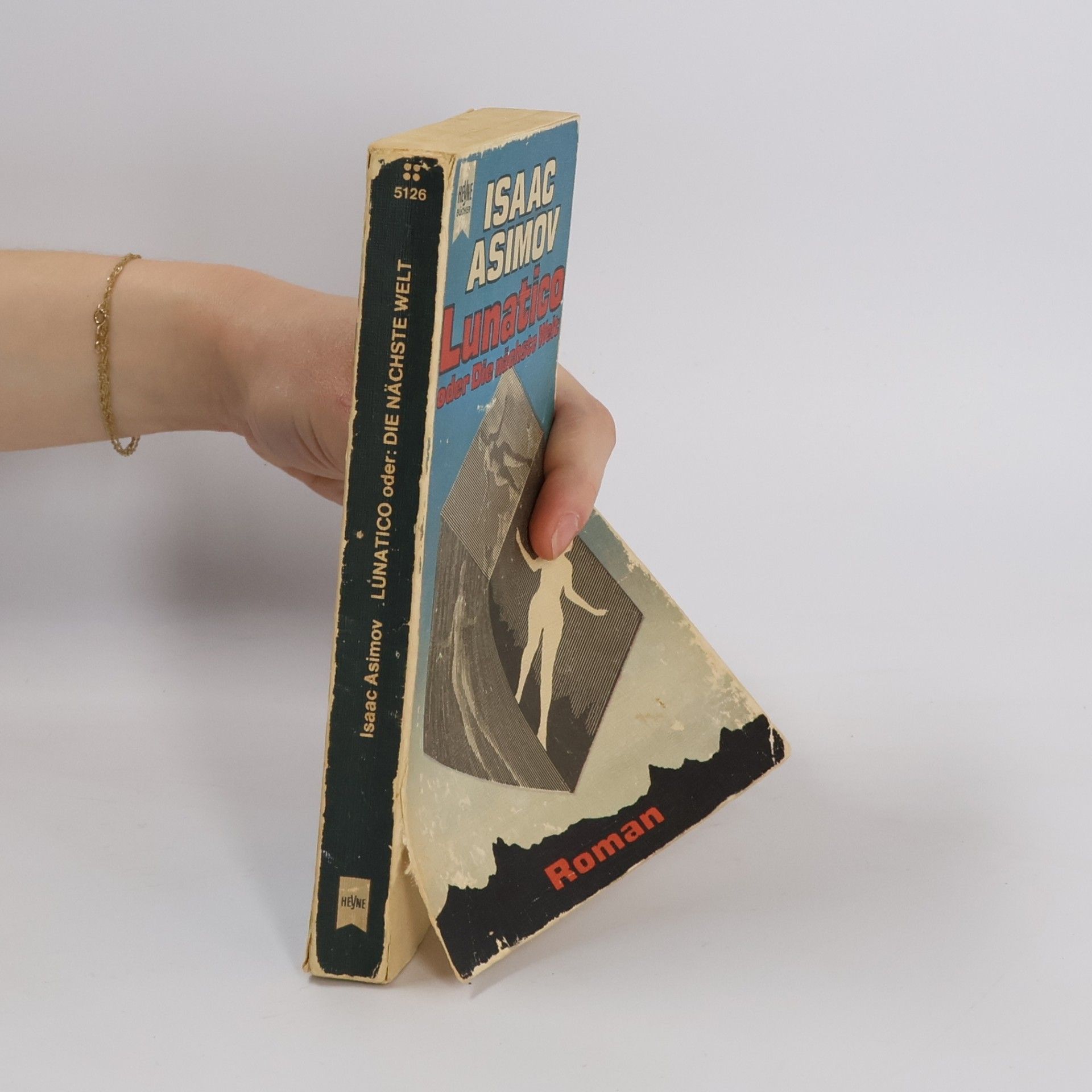 Isaac Asimov Lunatic oder Die nächste Welt