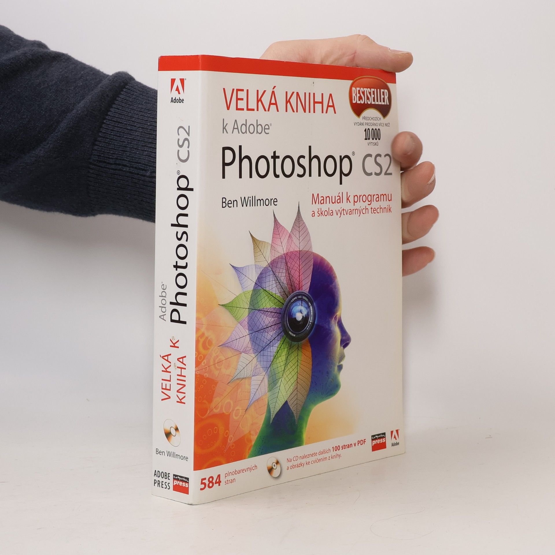 Ben Willmore Velká kniha k Adobe Photoshop CS2. Manuál k programu a škola výtvarných technik