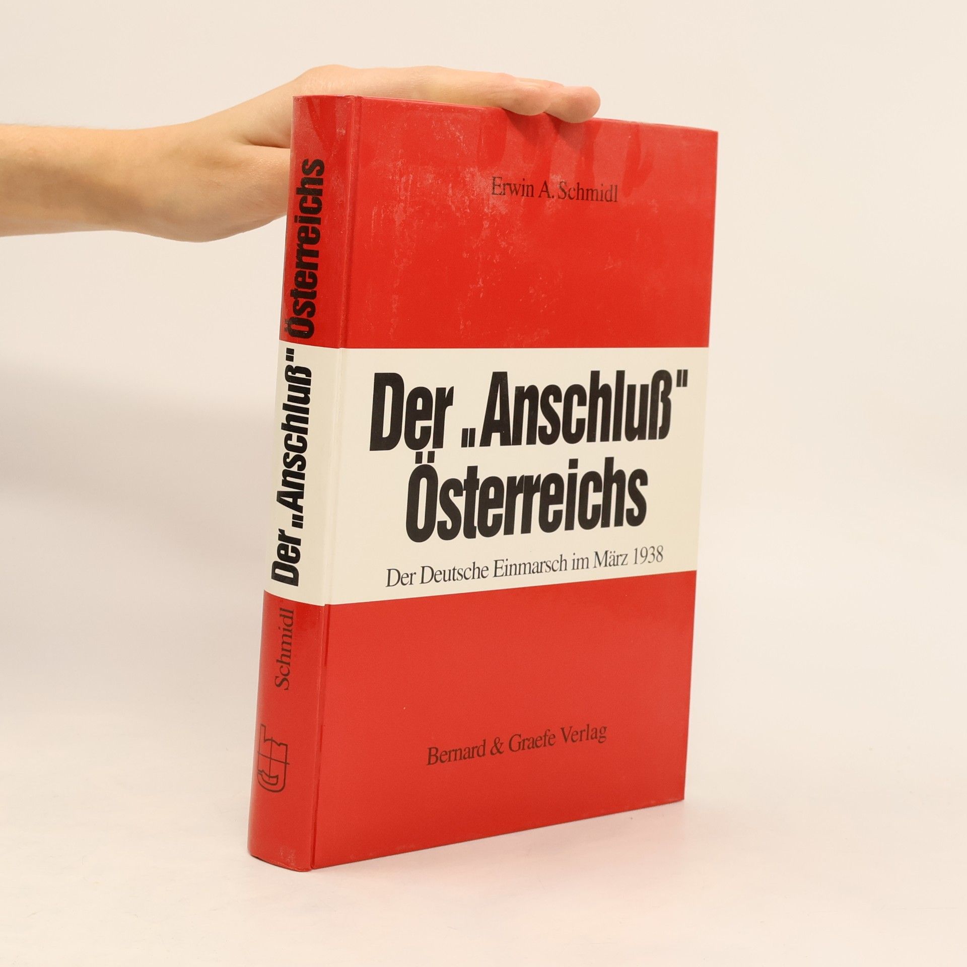 Der "Anschluss" Österreichs