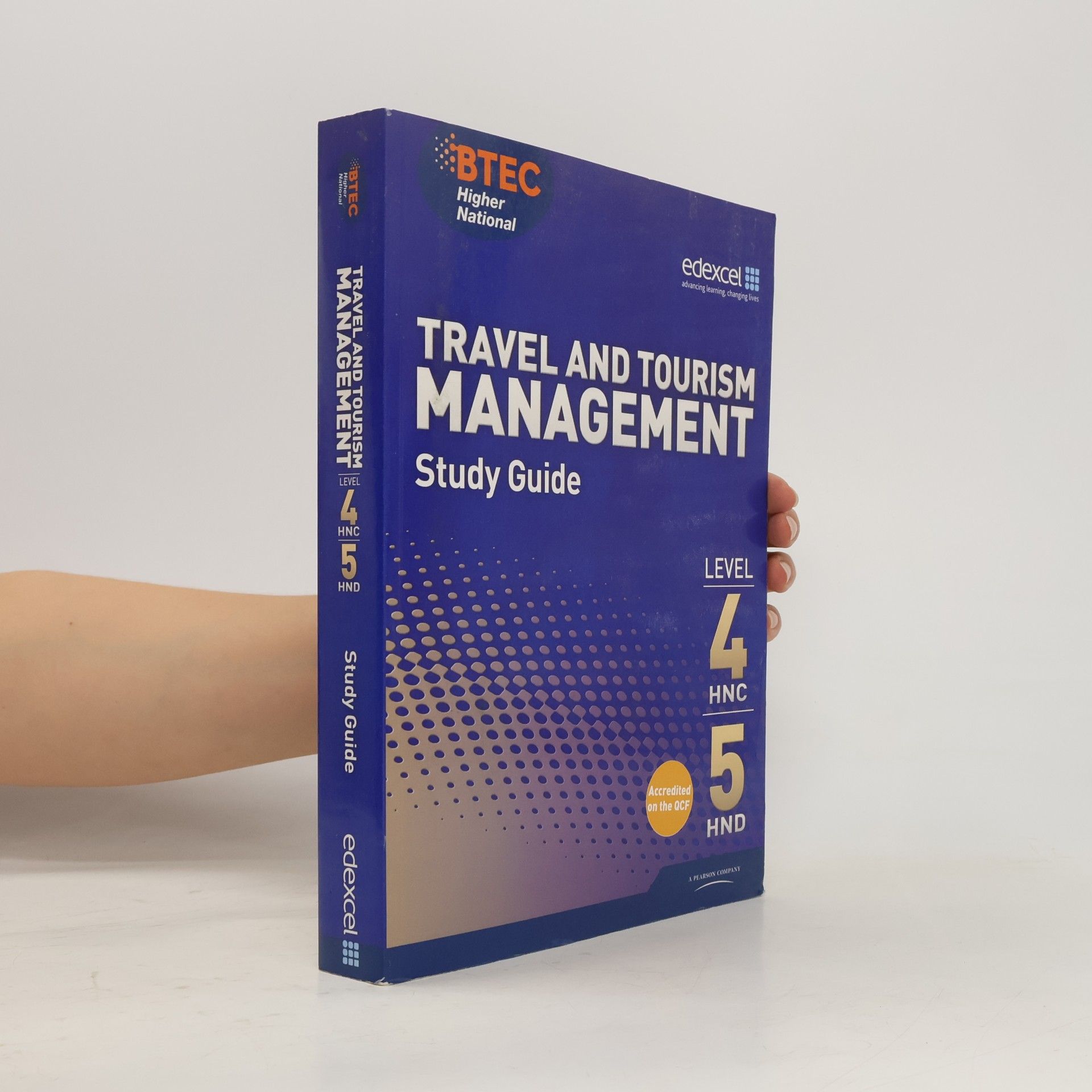 Christopher Holloway BTEC Travel and Tourism Management Study Guide Level 4 HNC, Level 5 HND