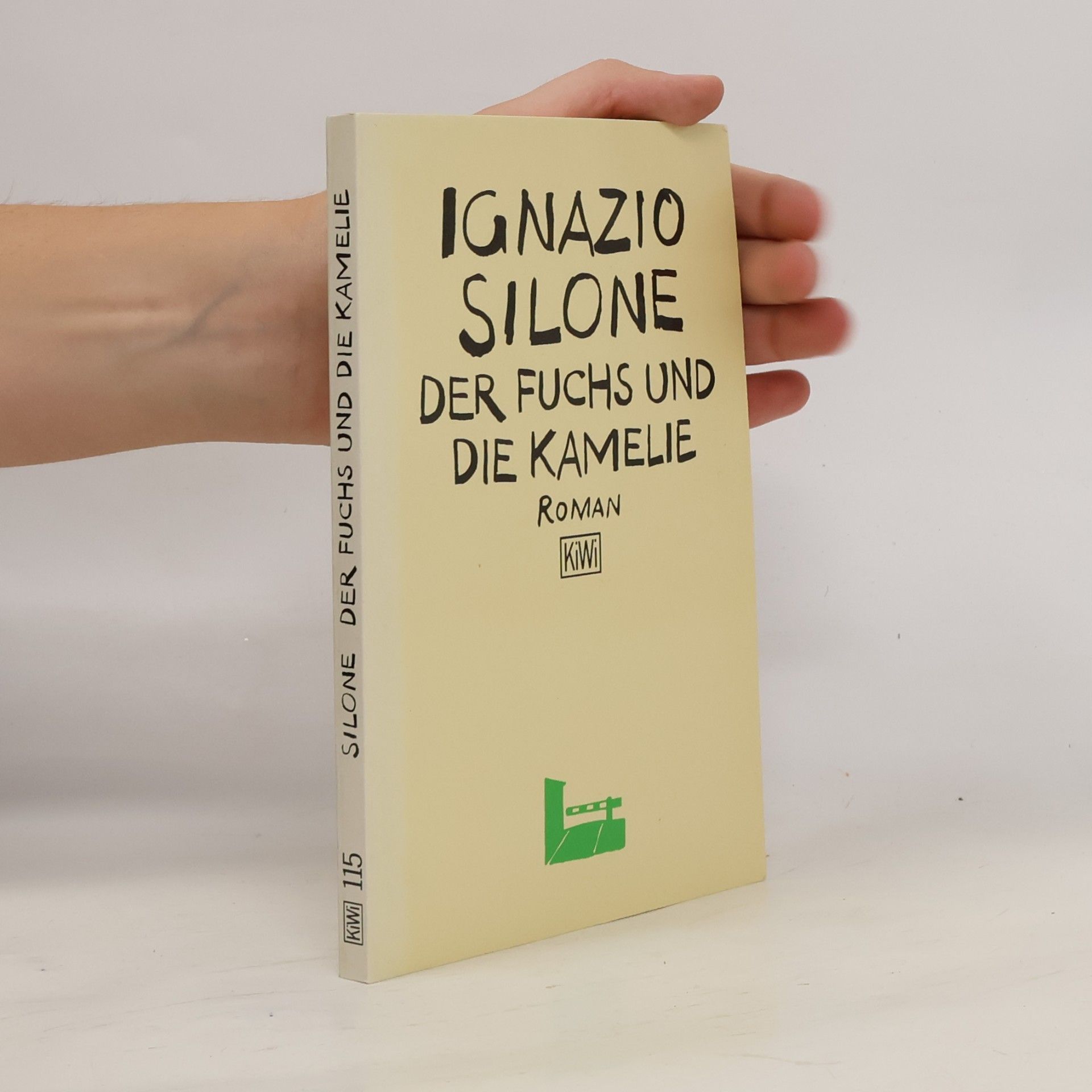 Ignazio Silone Der Fuchs und die Kamelie
