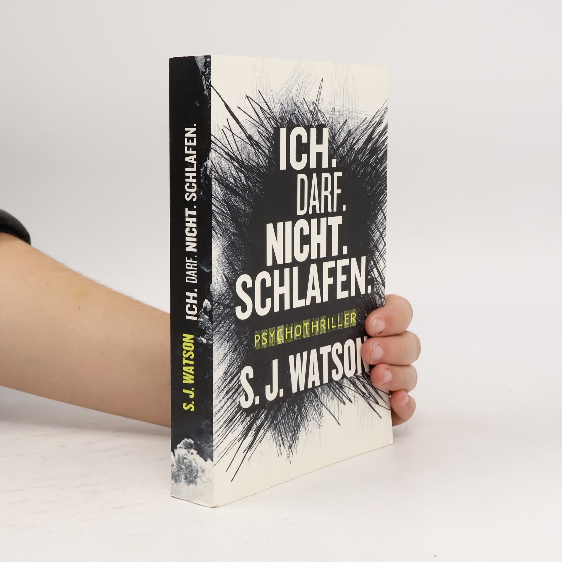 S. J. (Steven J.) Watson Ich. Darf. Nicht. Schlafen.