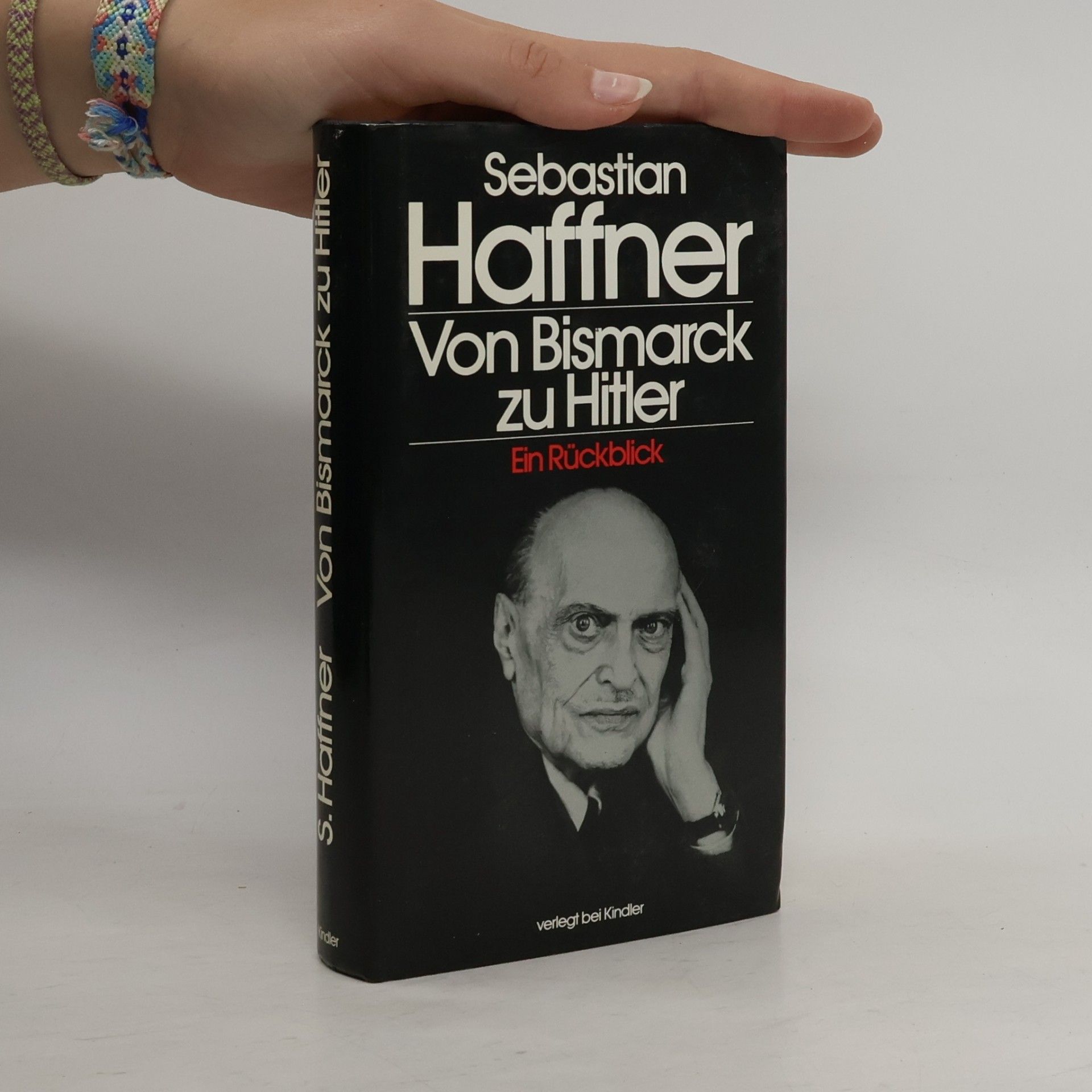 Sebastian Haffner Von Bismarck zu Hitler