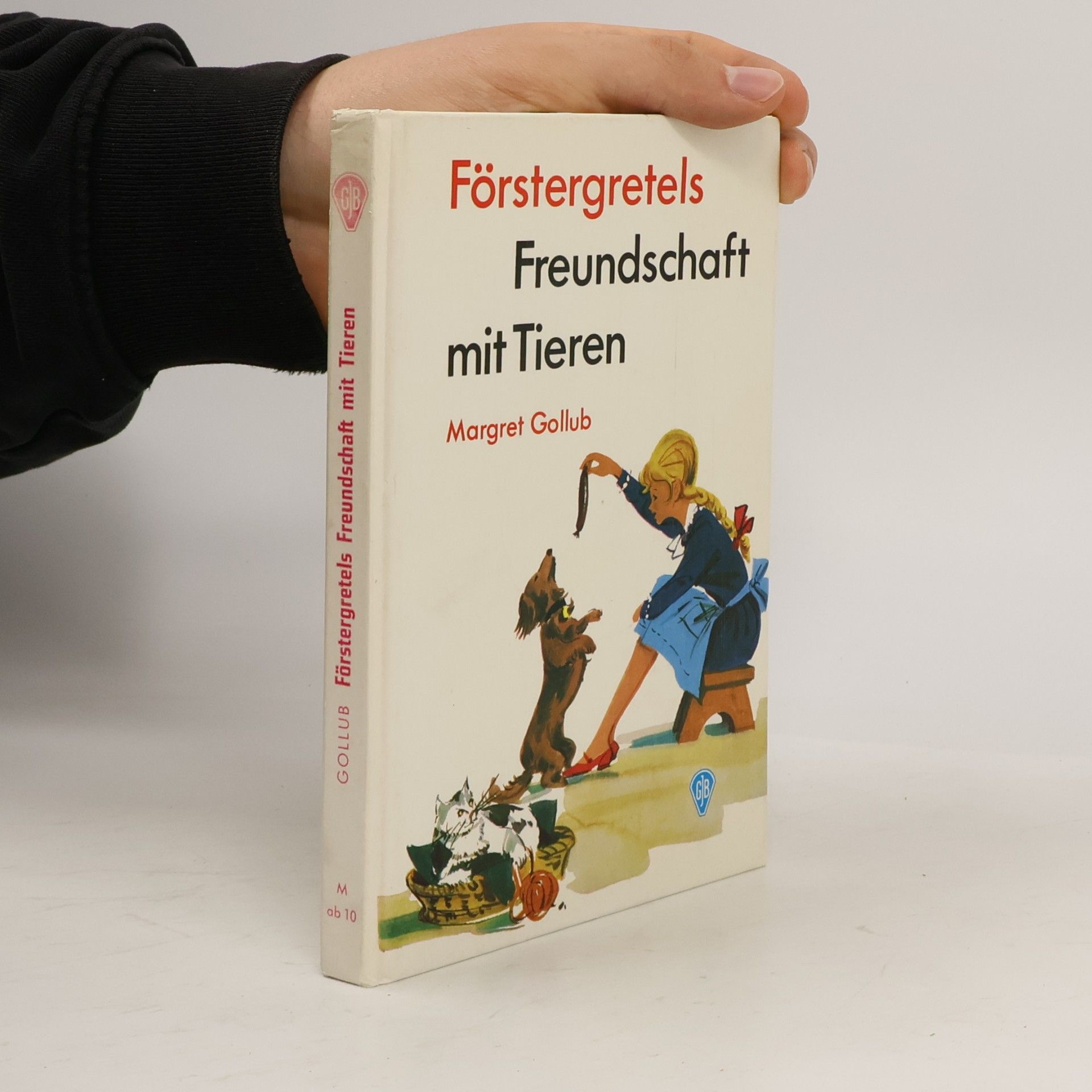 Margret Gollub Förstergretels Freundschaft mit Tieren