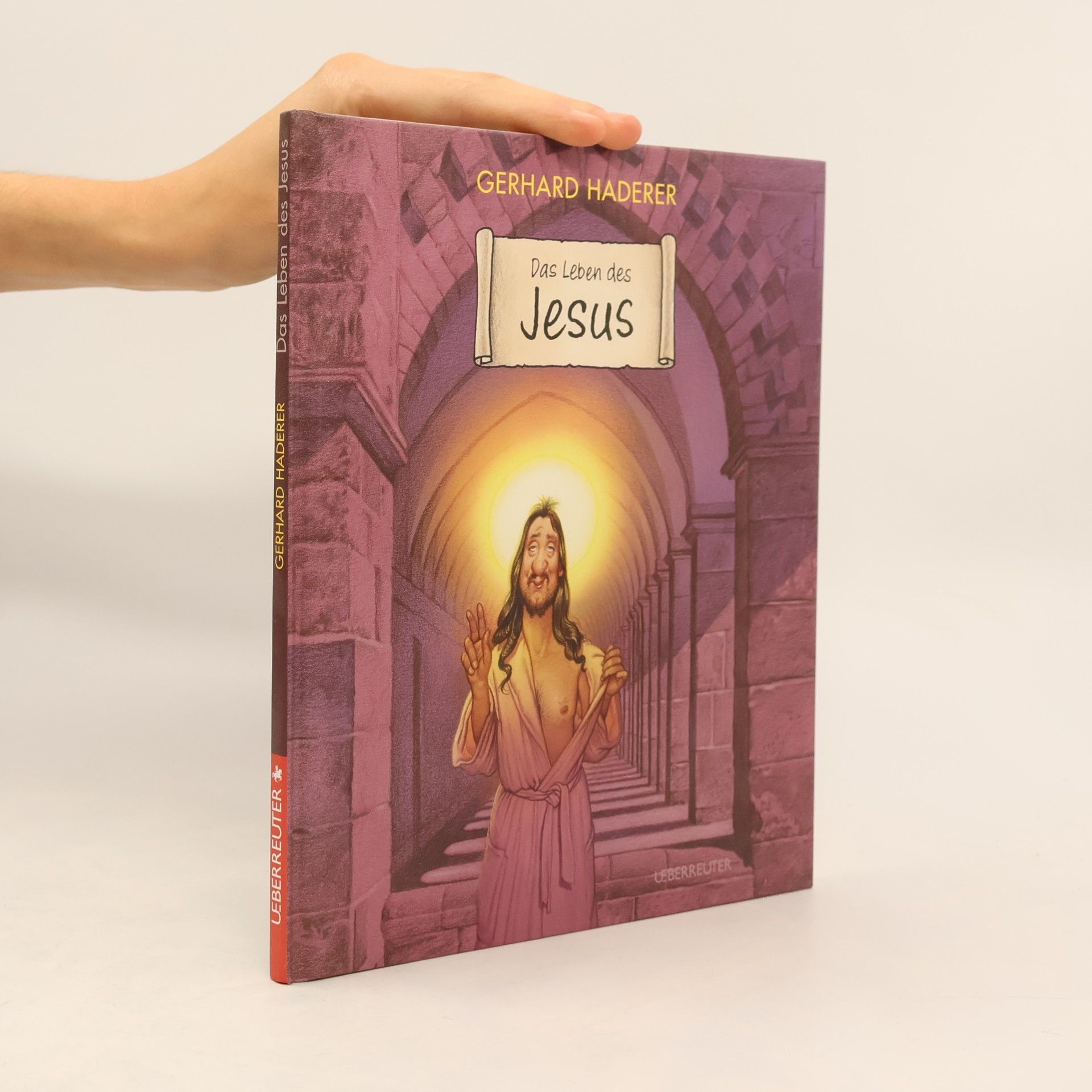 Gerhard Haderer Das Leben des Jesus