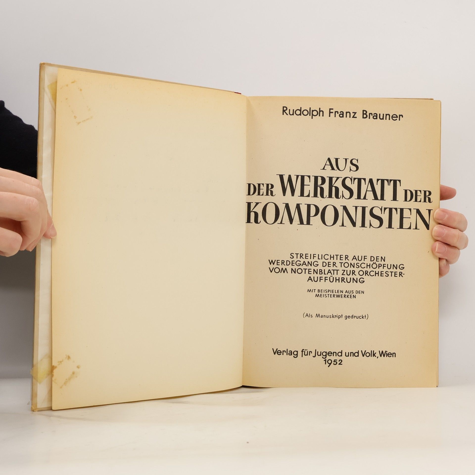 Rudolph Franz Brauner Aus der werkstatt der komponisten