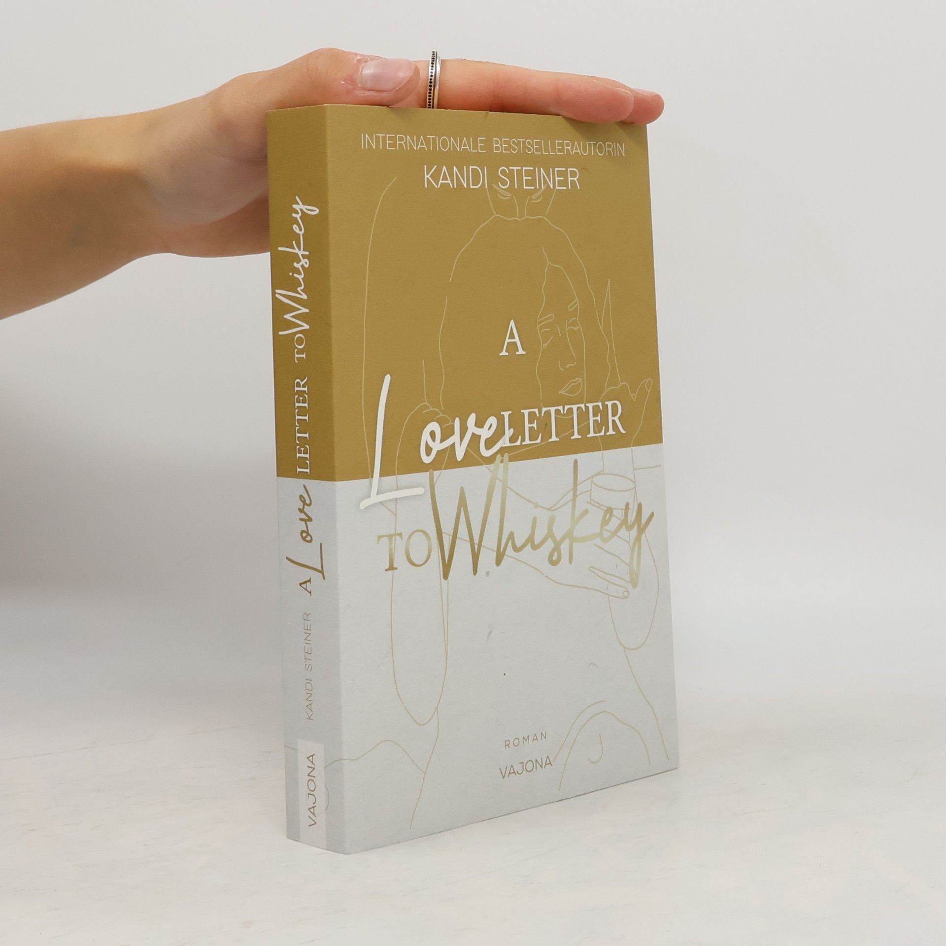 Kandi Steiner A Love Letter To Whiskey