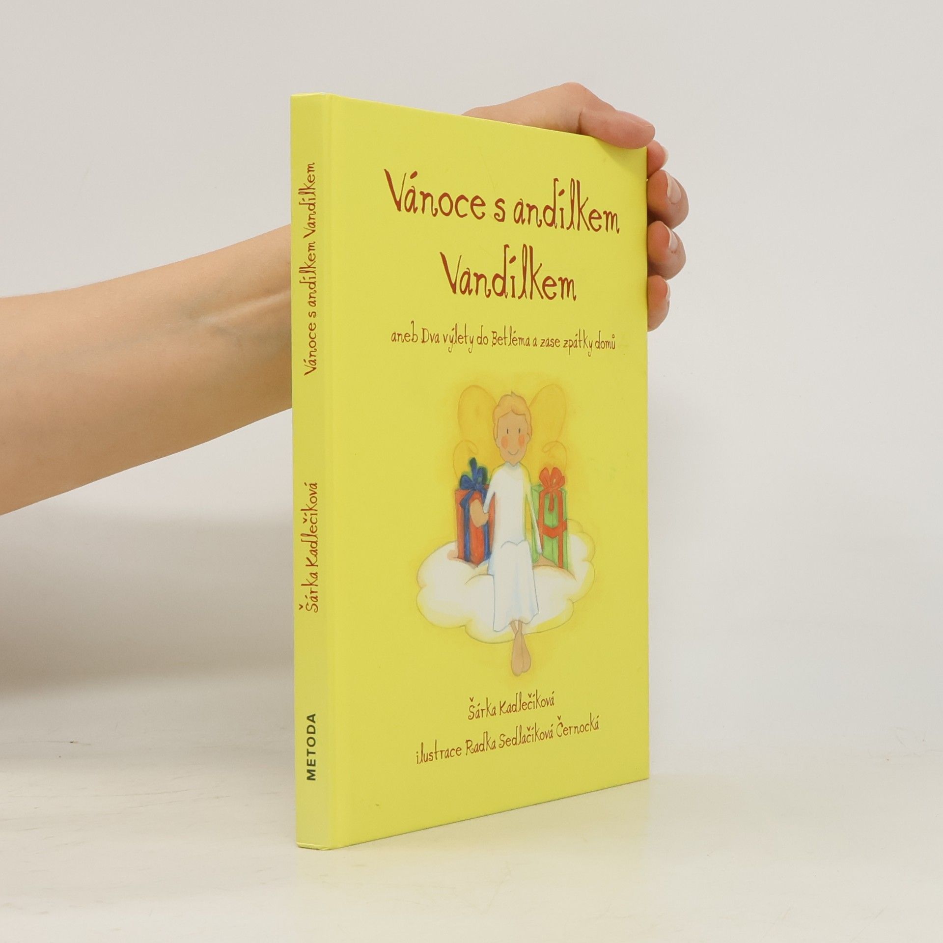 Šárka Kadlečíková Vánoce s andílkem Vandílkem