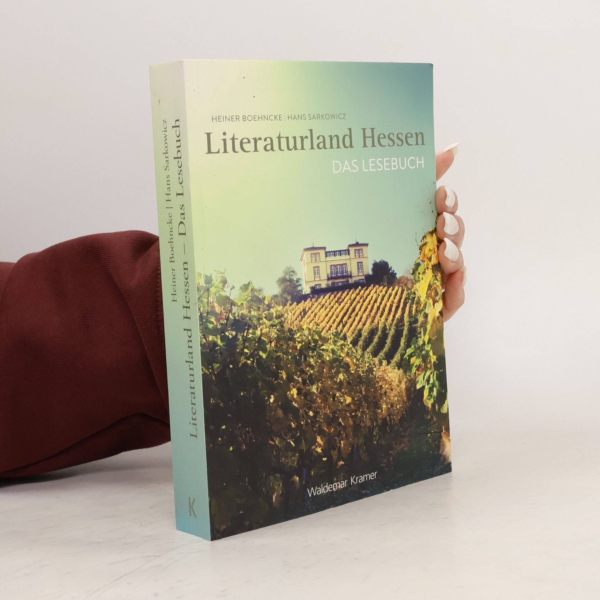 Heiner Boehncke Literaturland Hessen - das Lesebuch