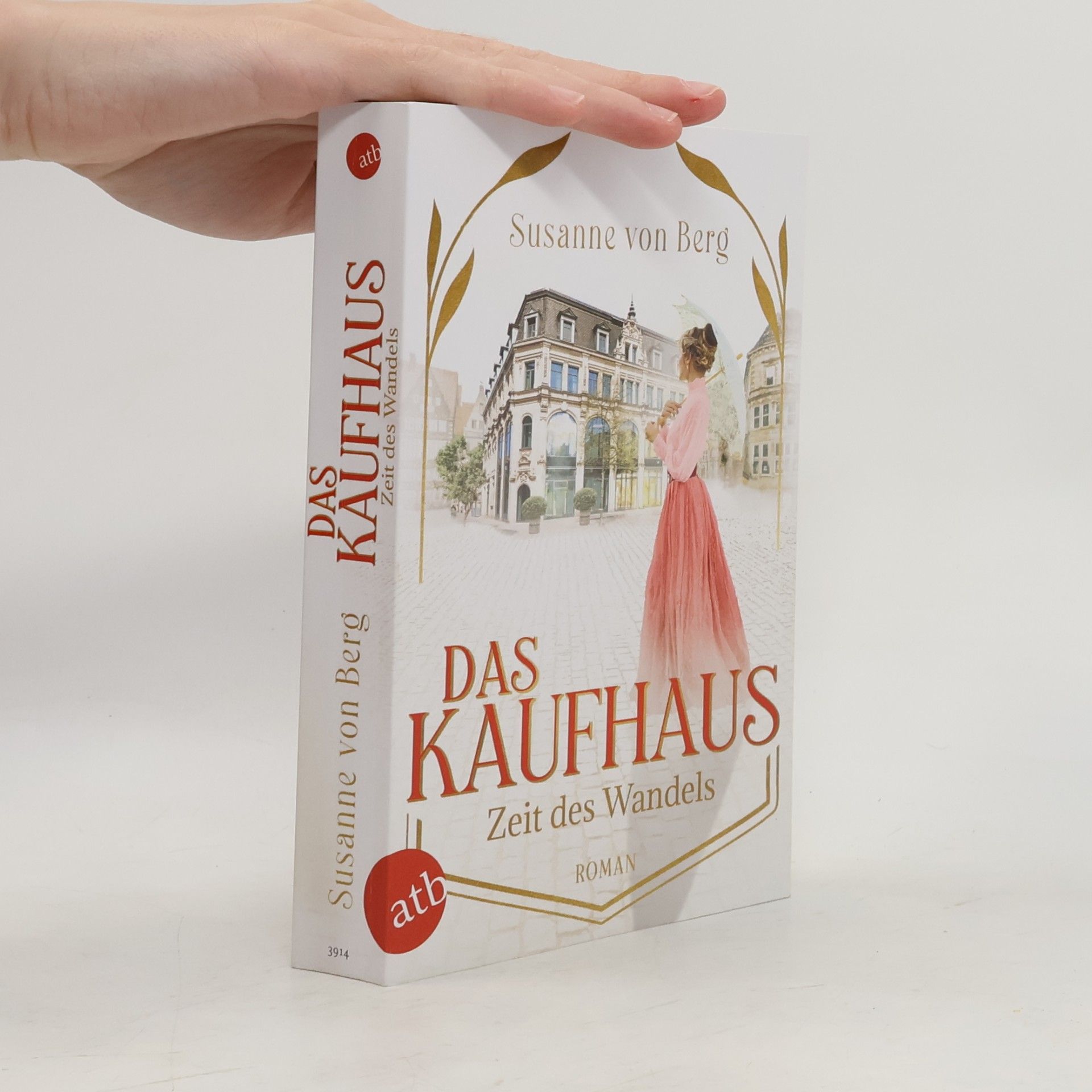 Susanne von Berg Das Kaufhaus – Zeit des Wandels